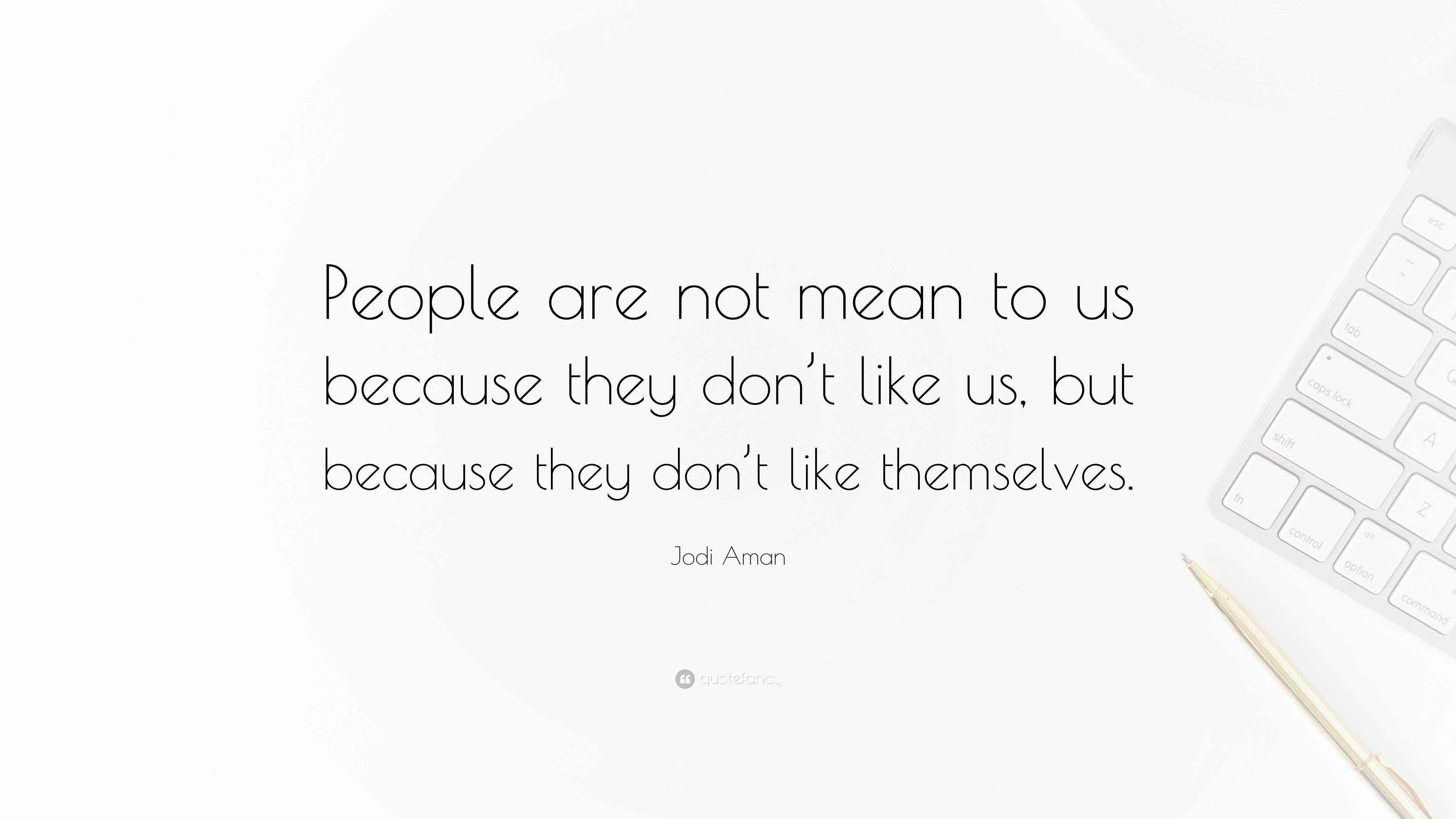 3840x2160 Jodi Aman Quote: “People are not mean