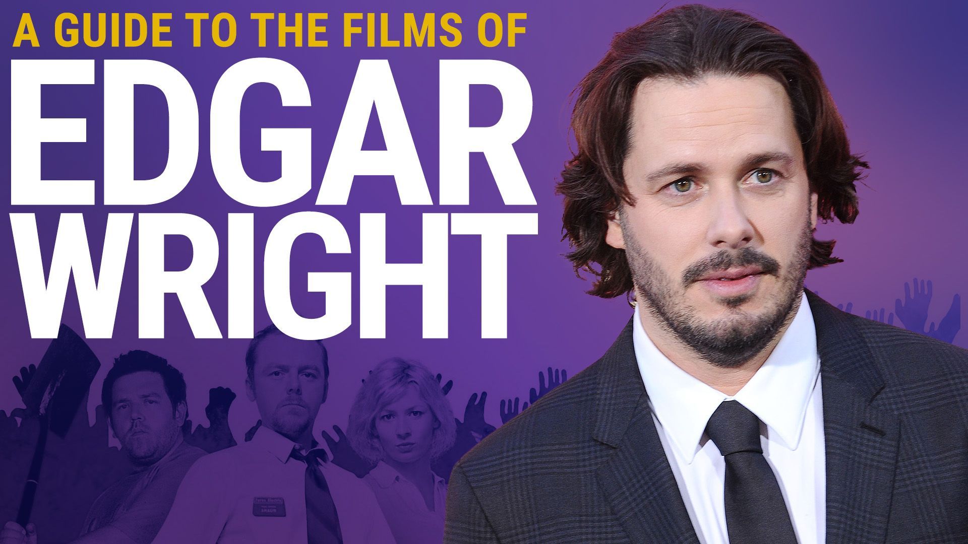 1920x1080 A Guide to the Films of Edgar Wright