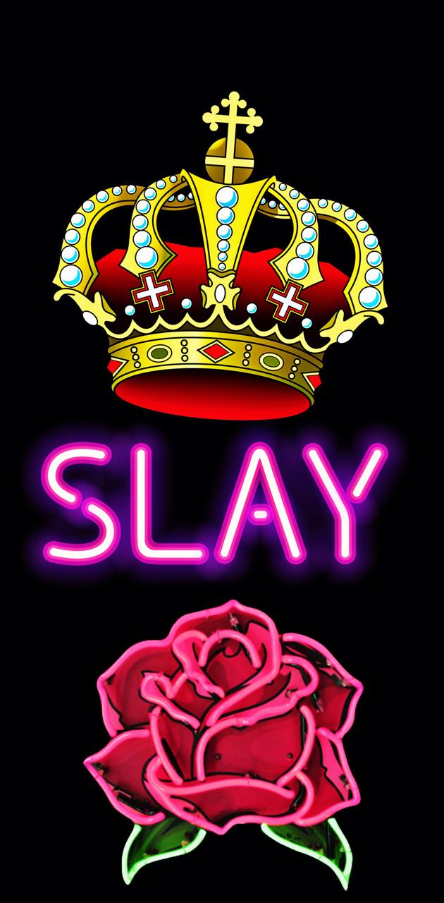 630x1280 Slay Wallpaper