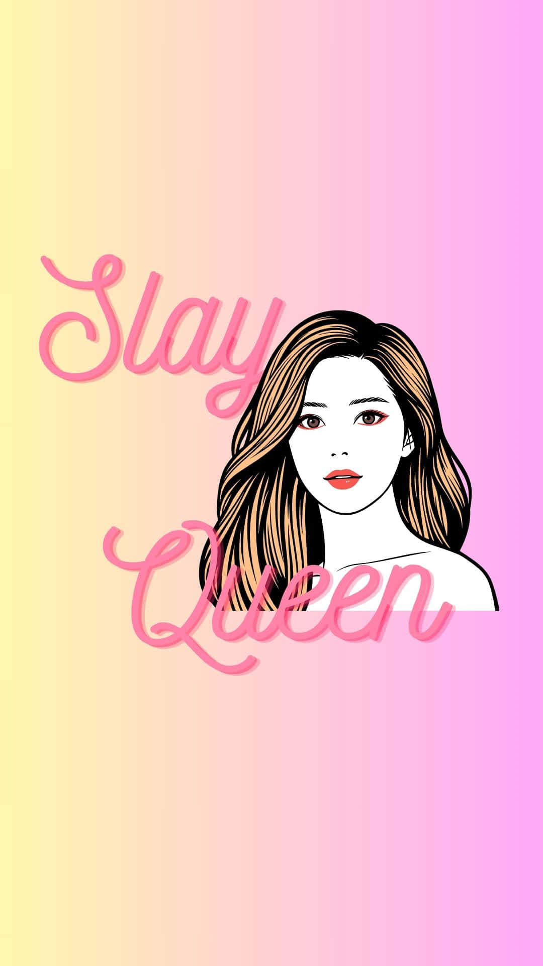 1080x1920 Slay Queen Graphic Art Wallpaper