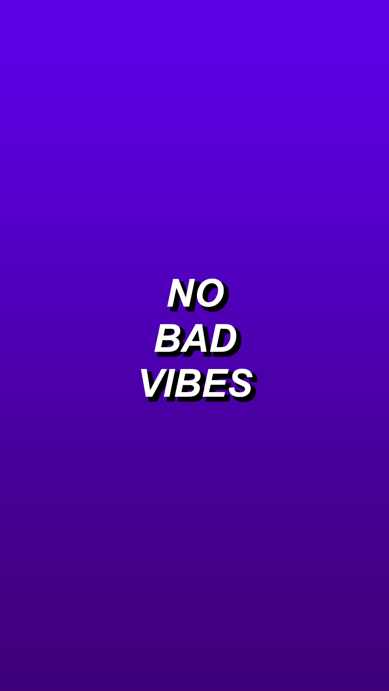 No Bad – Vibes - Chill-out Wallpapers