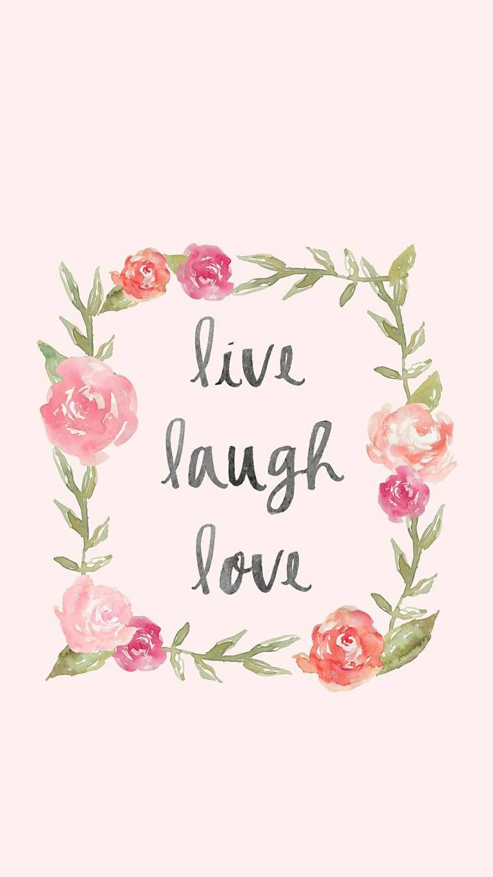 720x1280 live laugh love wallpaper