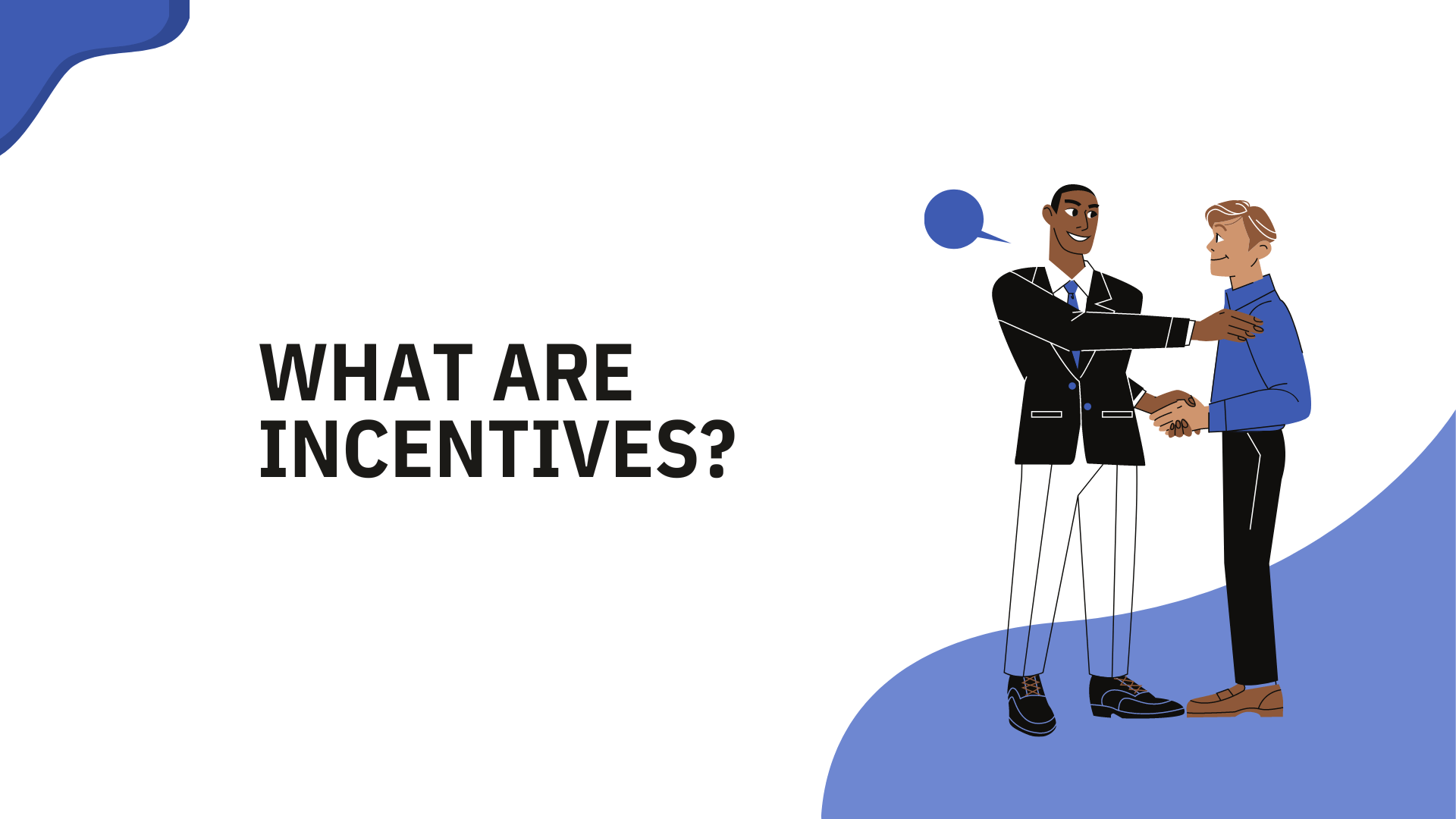 1920x1080 What are Incentives?