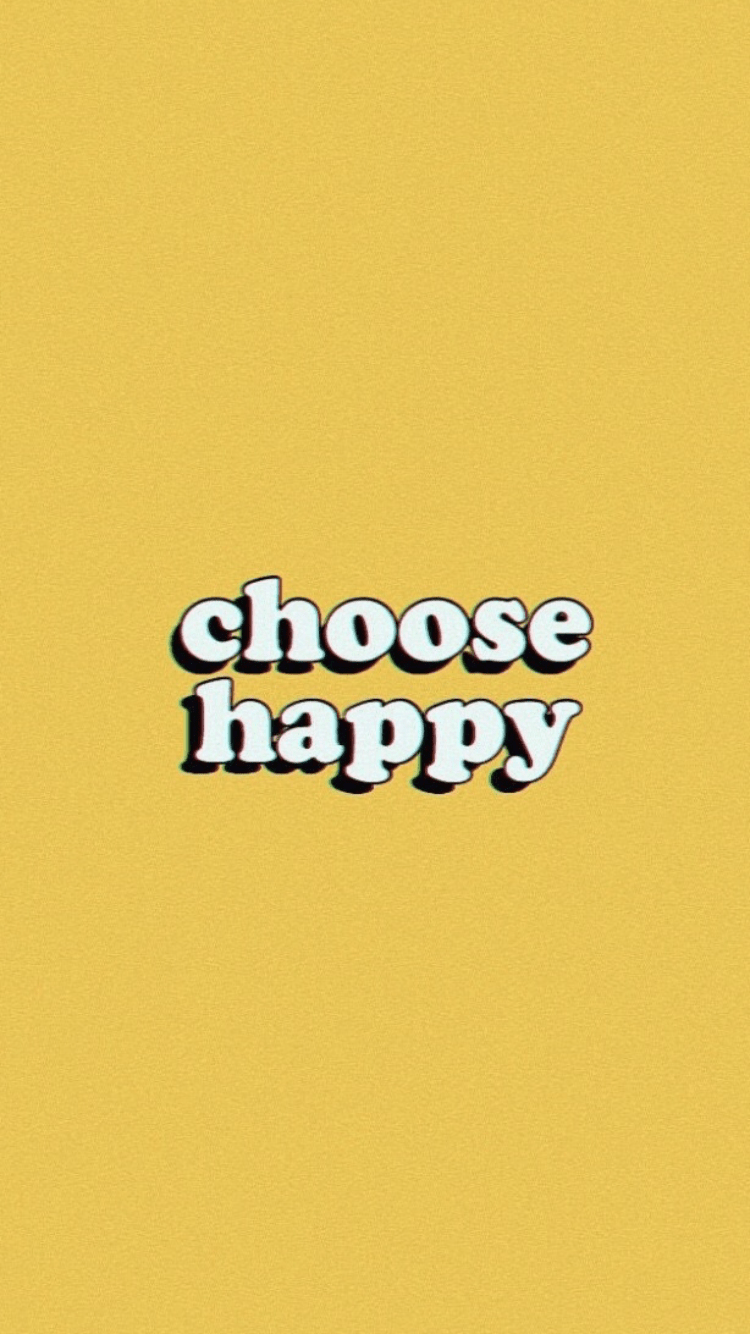 Choose Happy Wallpapers Top Free Choose Happy Backgrounds Wallpaperaccess