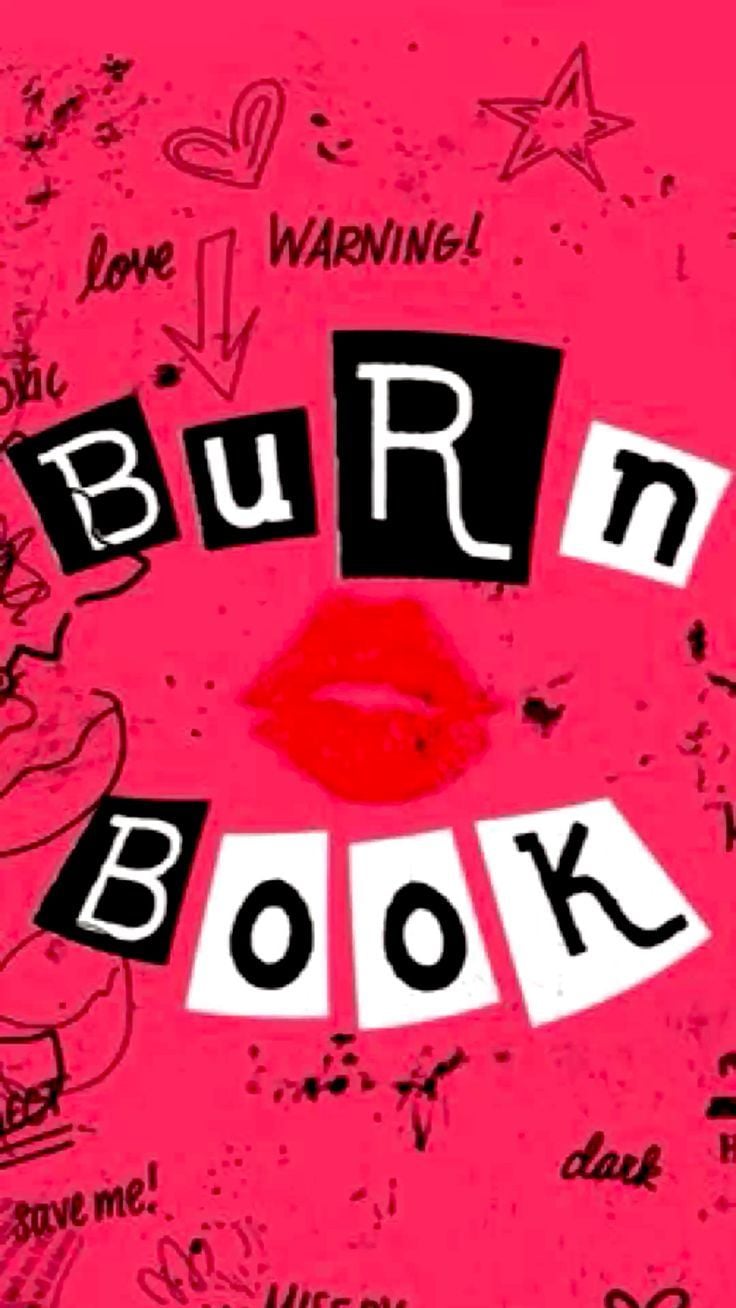 Burn Book Wallpapers Top Free Burn Book Backgrounds WallpaperAccess Burn Book Wallpapers Top Free Burn Book Backgrounds WallpaperAccess