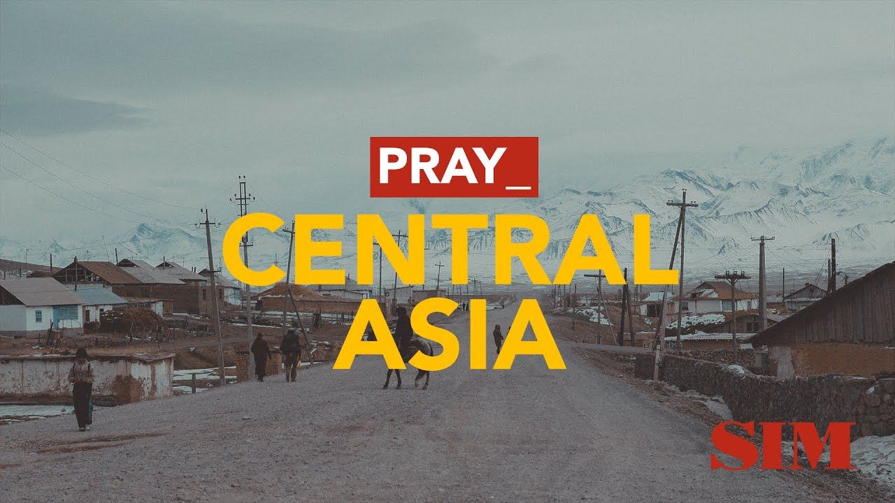 1280x720 PRAY for Central Asia