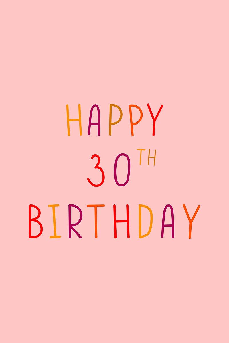 800x1200 Happy 30th birthday colorful typography