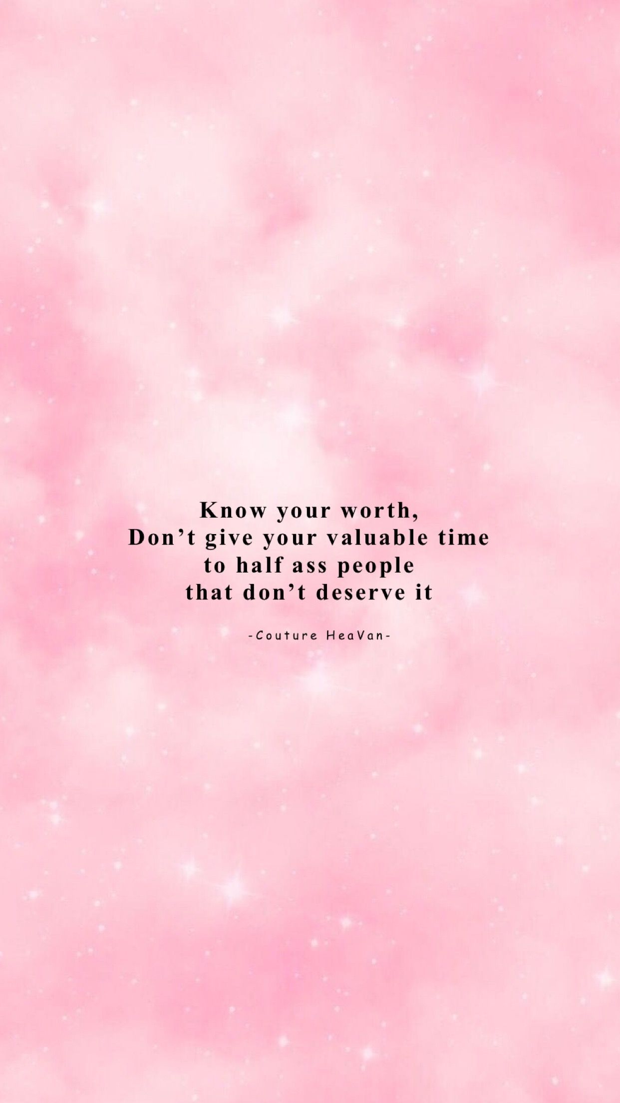 1242x2208 Worthy Quotes