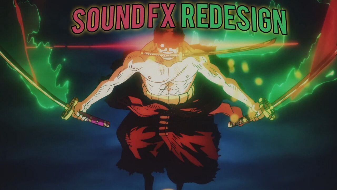 1280x720 Zoro vs King final clash sound redesign
