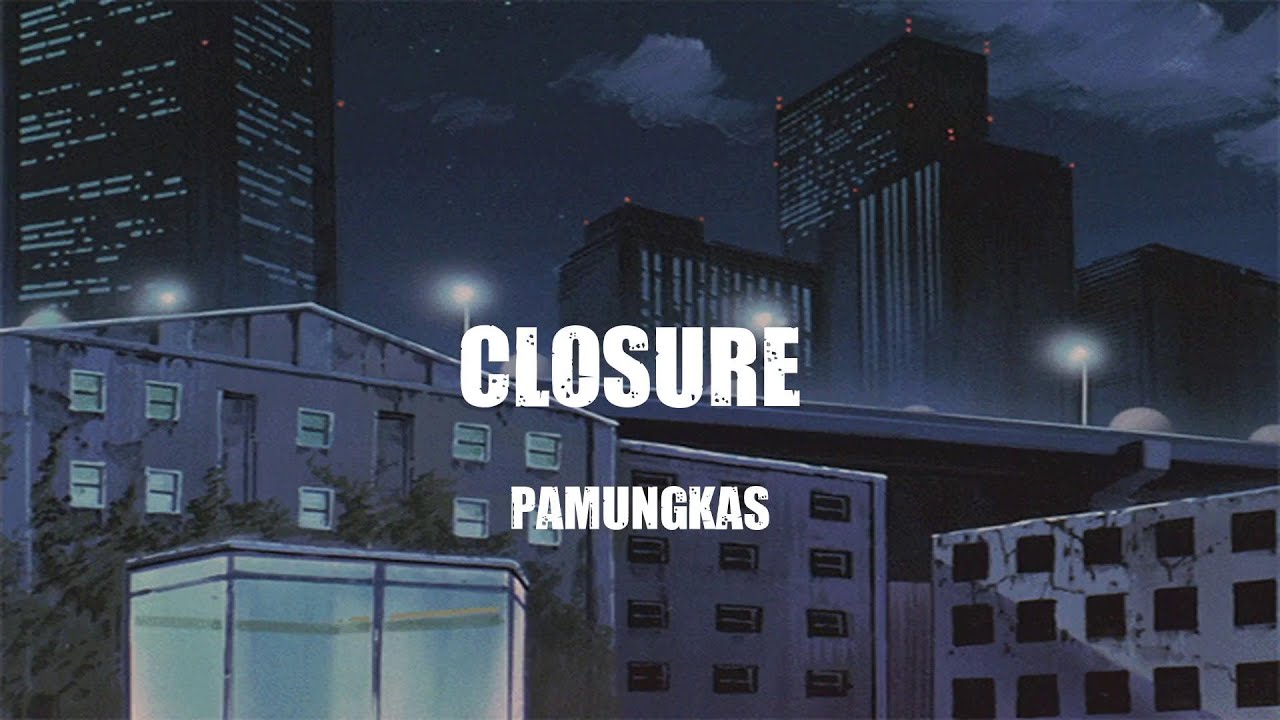 1280x720 Pamungkas ( lyrics )