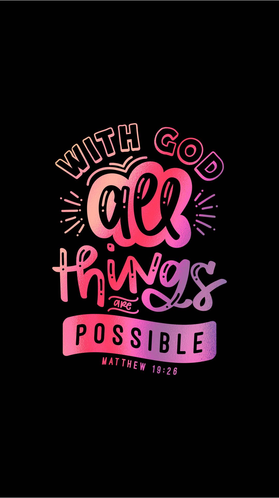 1078x1920 Possible Bible Quote Wallpaper