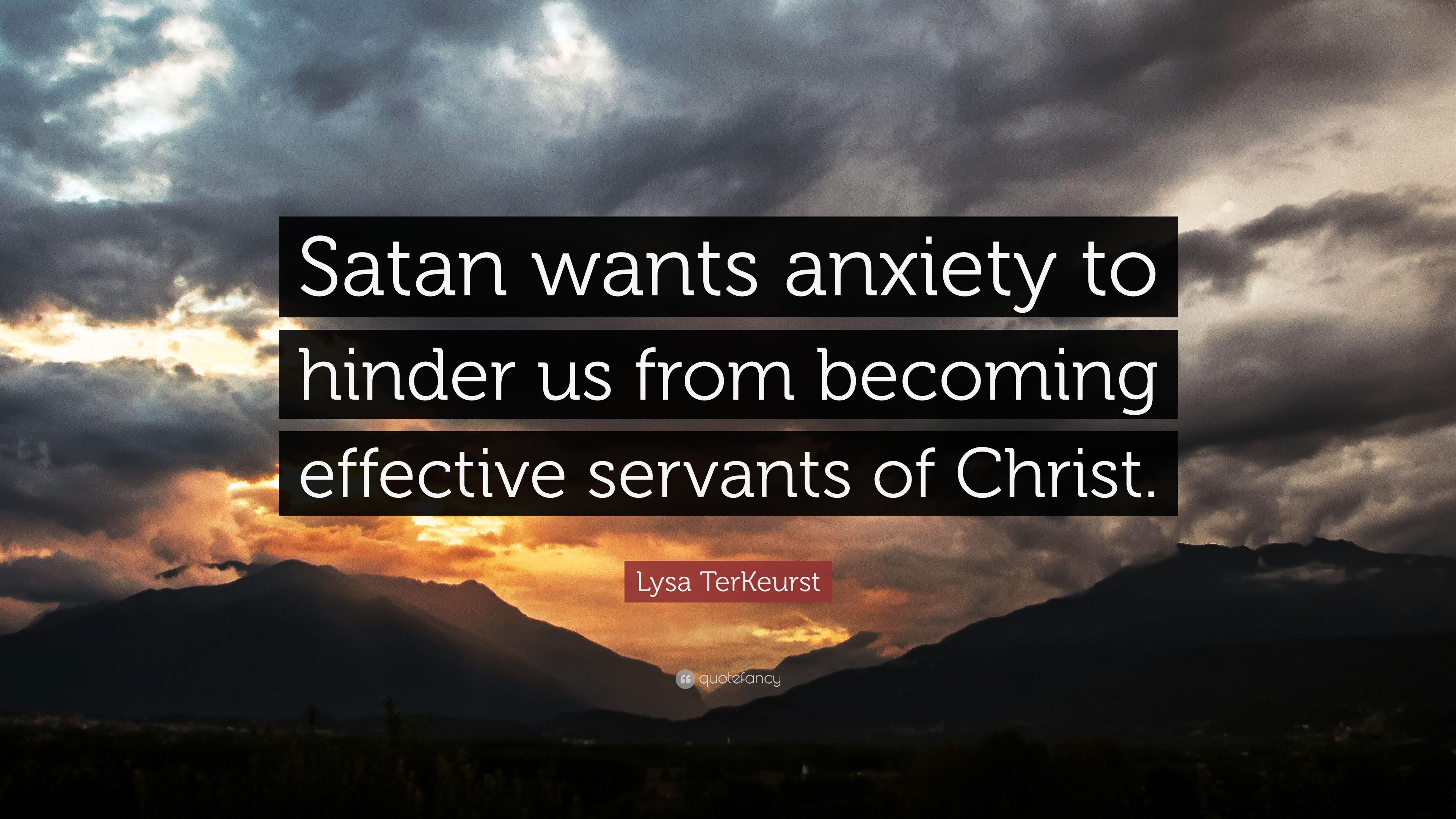3840x2160 Lysa TerKeurst Quote: “Satan wants anxiety to hinder us