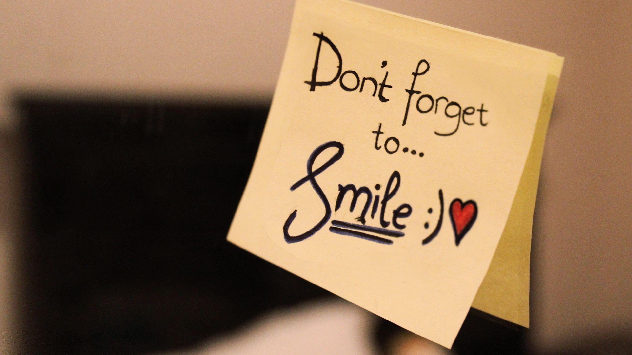 2560x1440 Dont Forget To Smile Msg, HD Love, 4k Wallpaper, Image