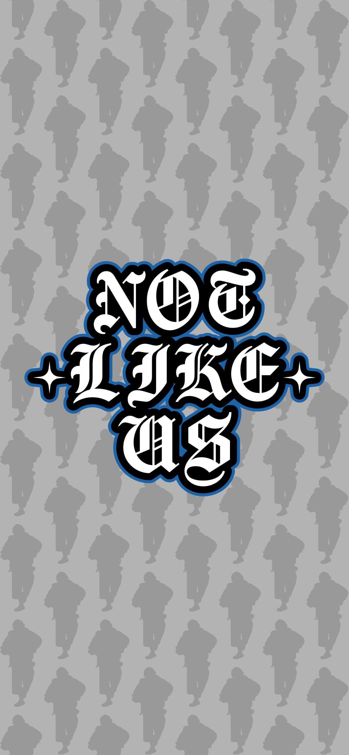 1170x2532 Made a Not Like Us Wallpaper, might add to it later