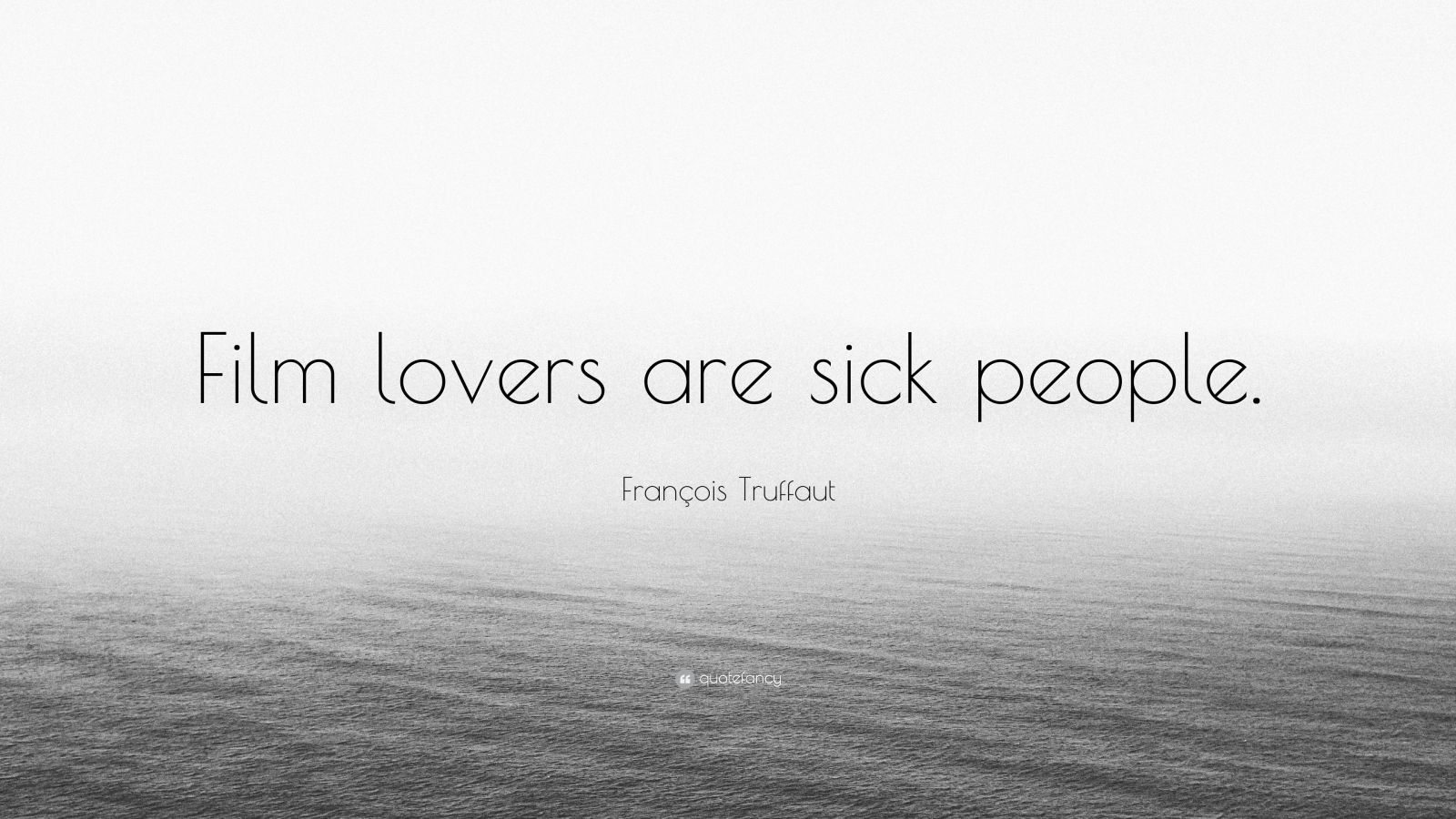 1600x900 François Truffaut Quotes 2024