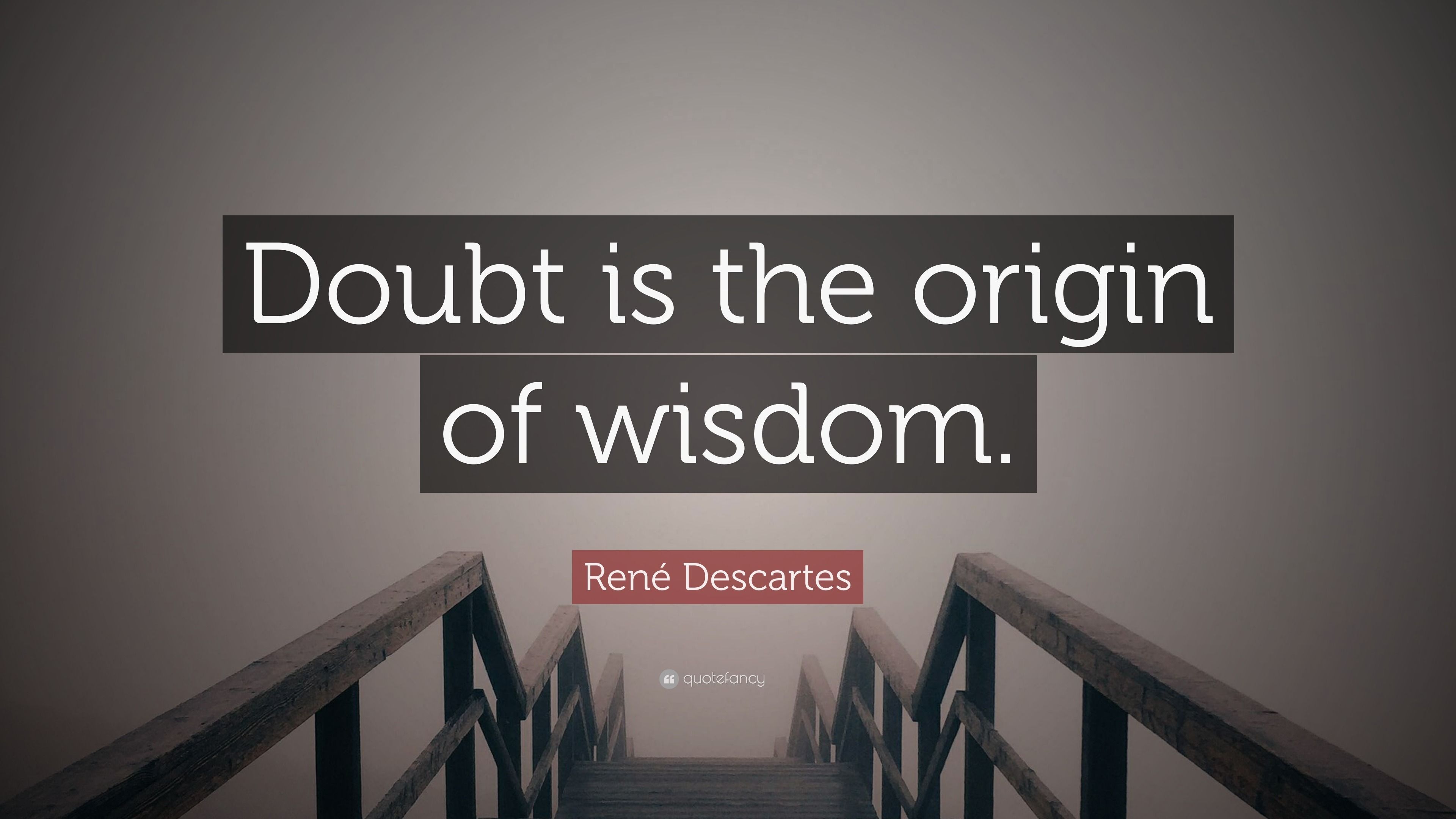 3840x2160 Doubt is the origin of wisdom