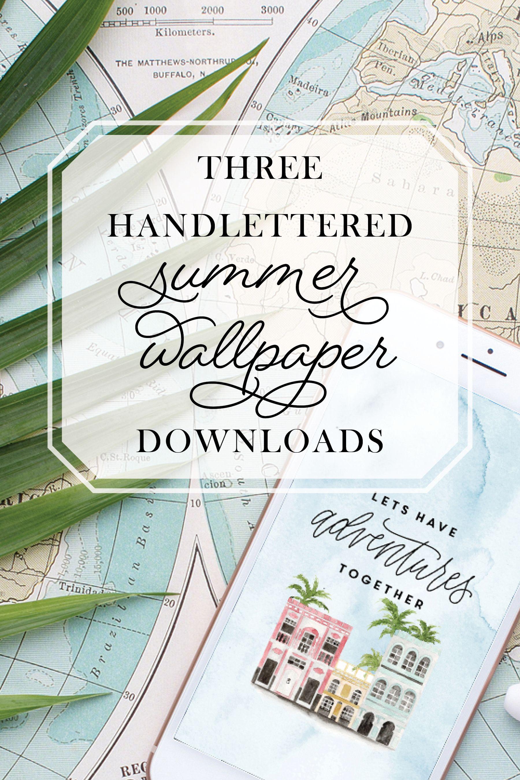 1800x2700 Three Handlettered Summer Wallpaper Downloads