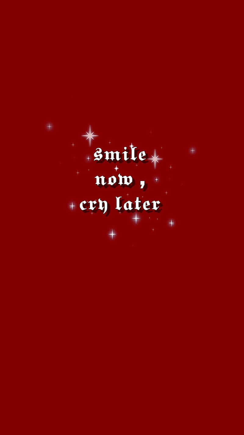800x1422 HD smile no cry later wallpaper