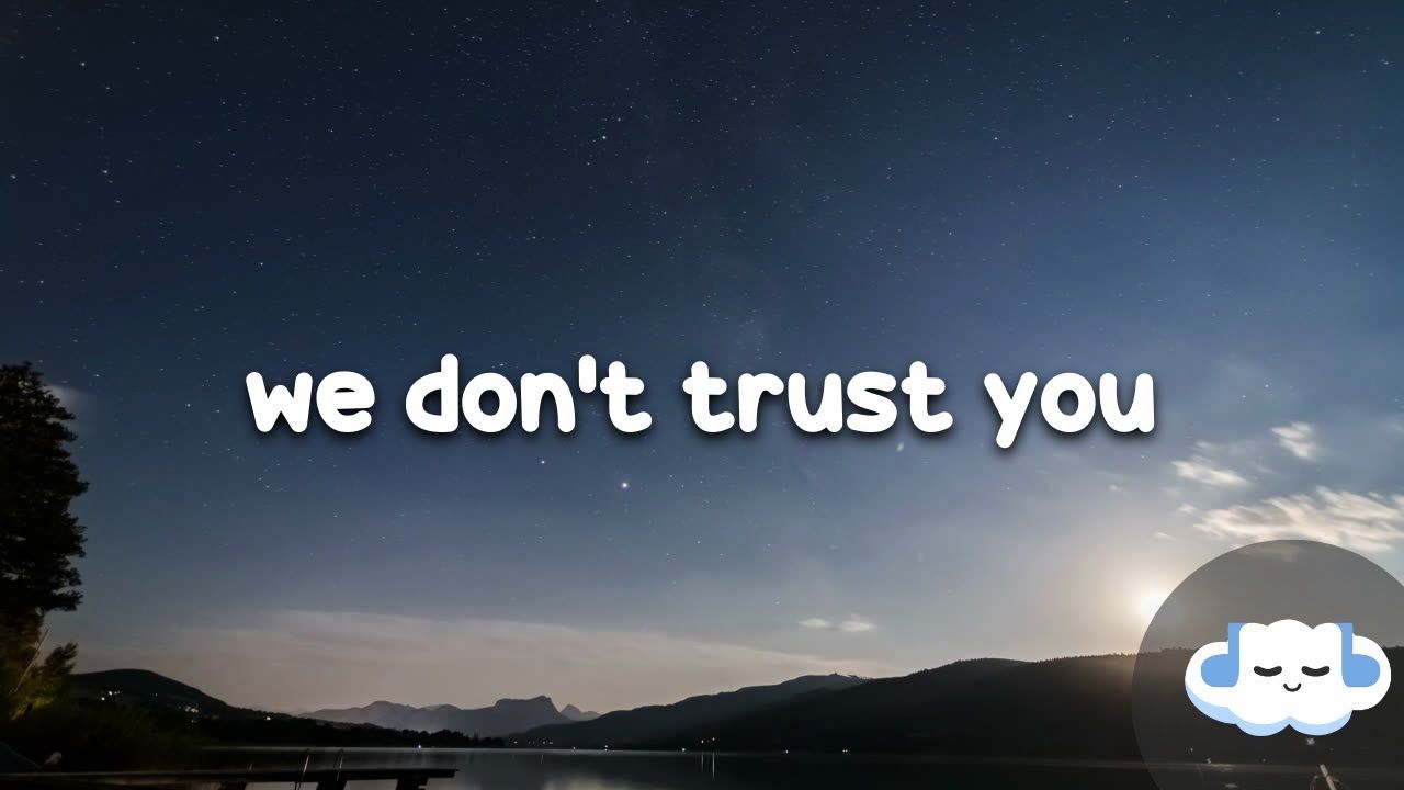 We Don't Trust You Wallpapers - Top Free We Don't Trust You Backgrounds ...