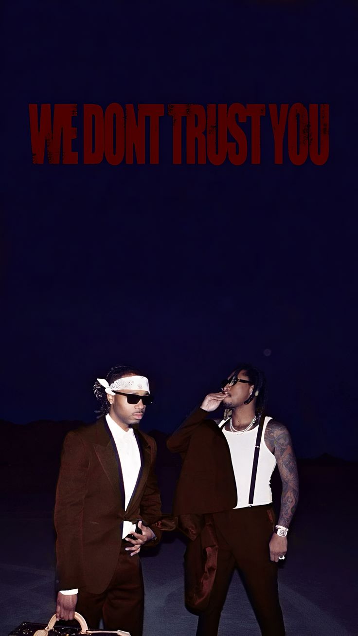 We Don't Trust You Wallpapers - Top Free We Don't Trust You Backgrounds ...