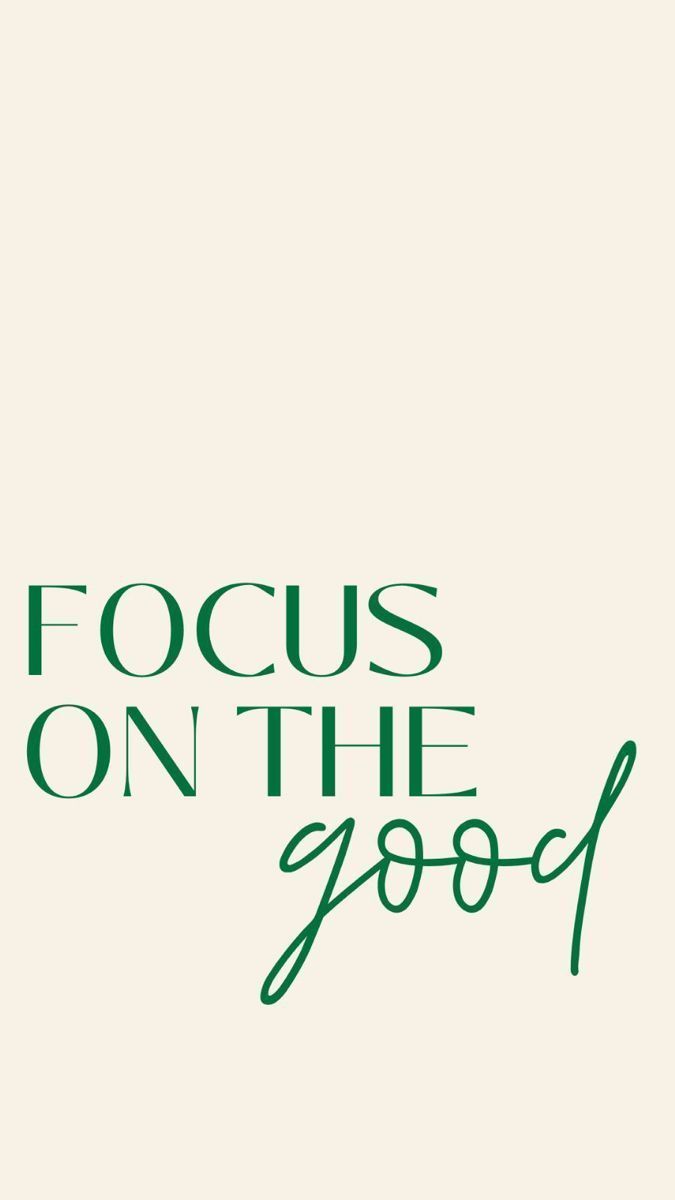 675x1200 Focus on the good wallpaper
