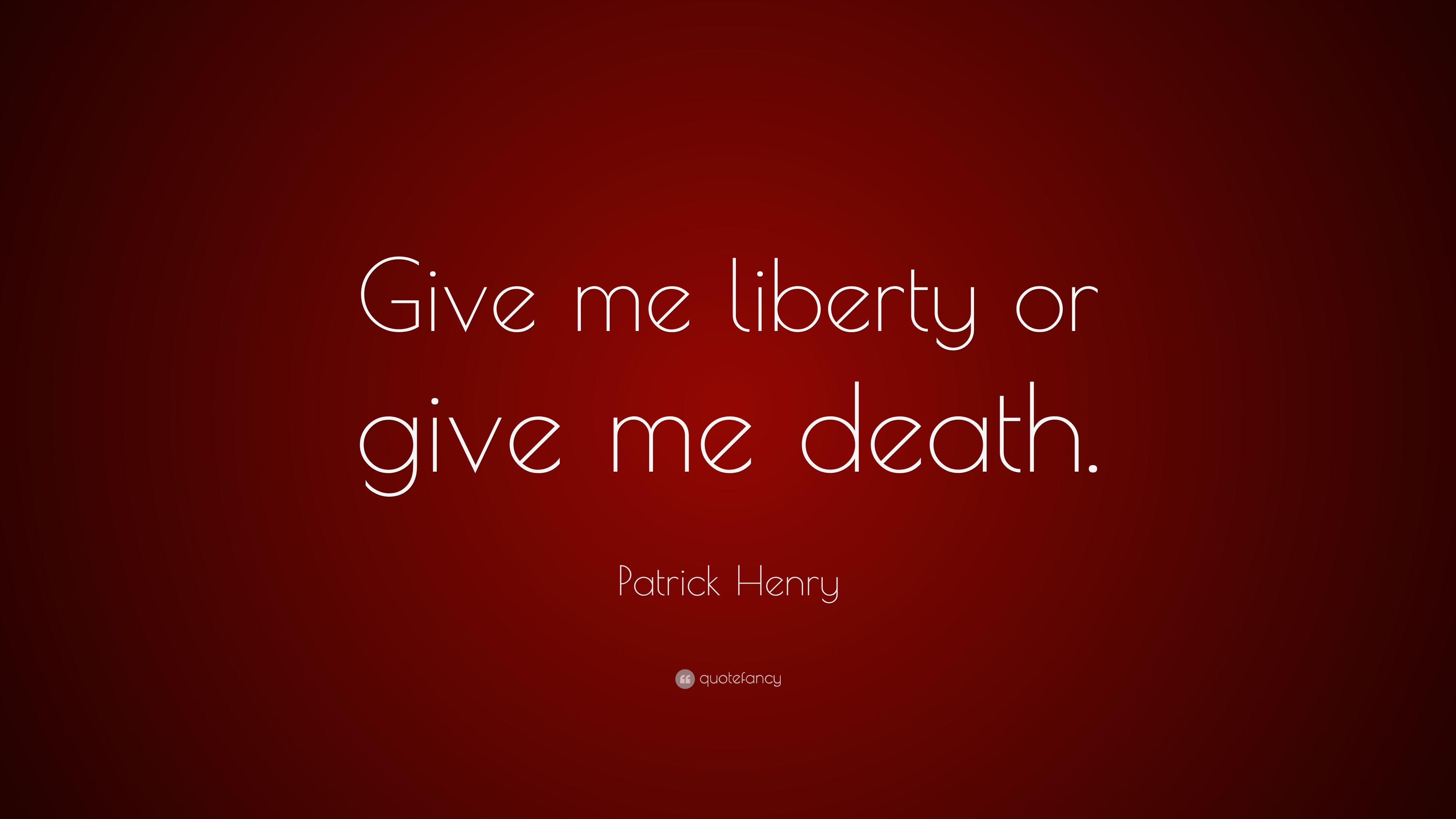 3840x2160 Patrick Henry Quote: “Give me liberty