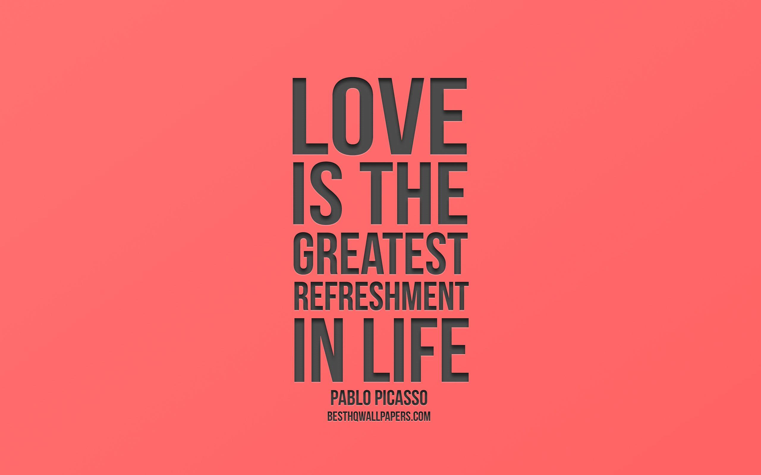 2560x1600 Download wallpaper Love is the greatest refreshment in life