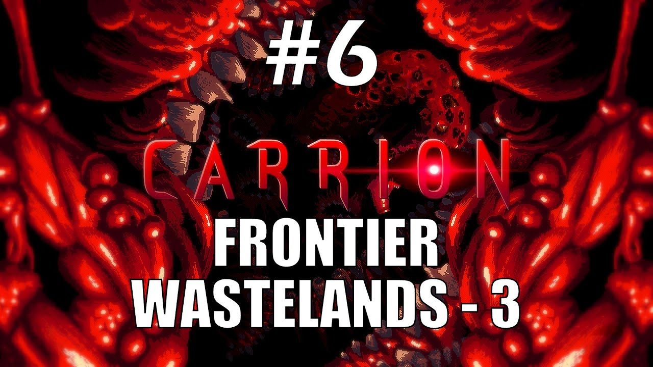 1280x720 Frontier Wastelands 3. Carrion