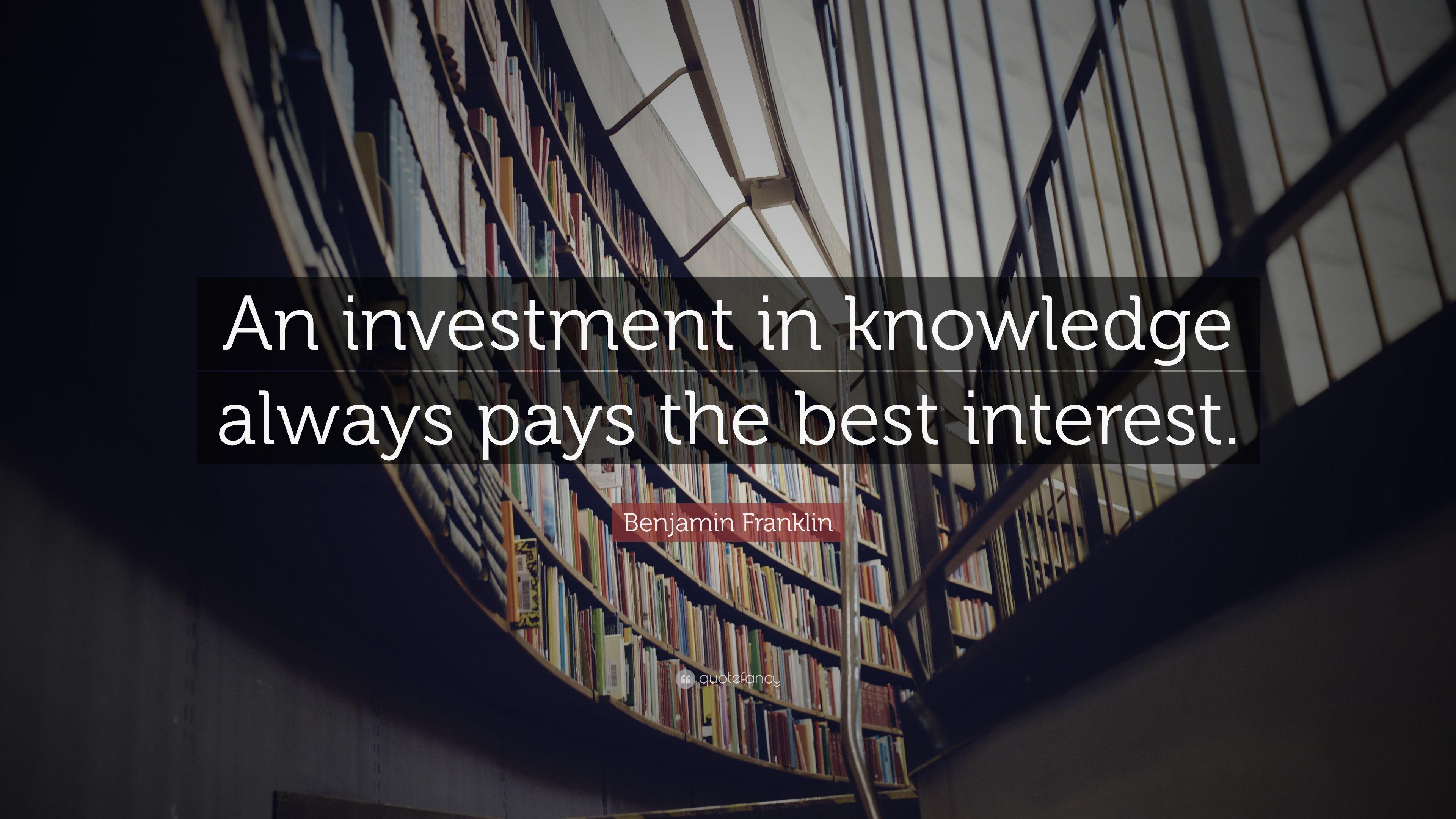 3840x2160 Benjamin Franklin Quote: “An investment in knowledge always