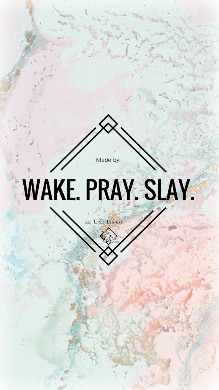 Slay Wallpaper by Text Stuff by 2sweet4words Designs | Society6