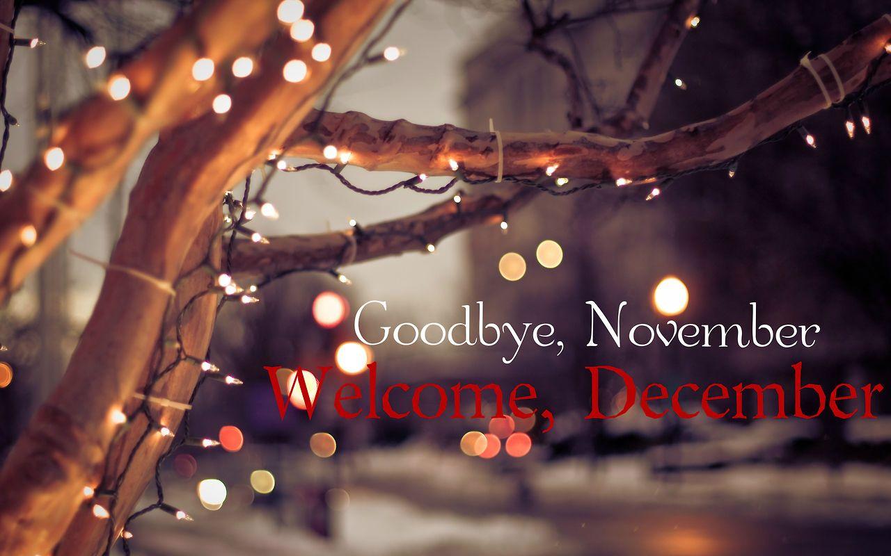Goodbye November Hello December Wallpapers - Top Free Goodbye November  Hello December Backgrounds - WallpaperAccess