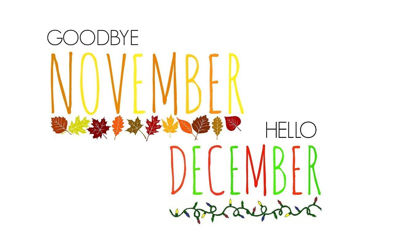 Goodbye November Hello December Wallpapers Top Free Goodbye November Hello December Backgrounds Wallpaperaccess