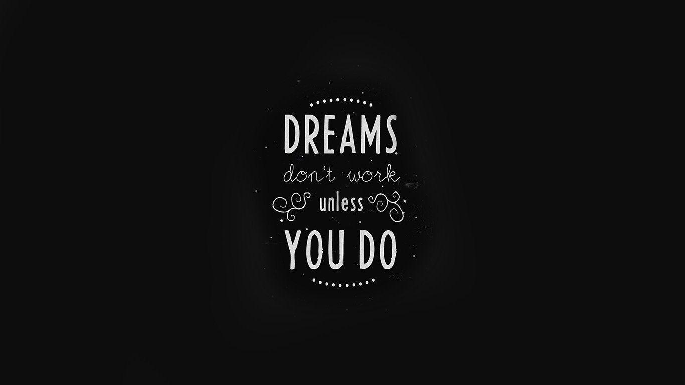 1366x768 wallpaper for desktop, laptop. quote dreams dont work