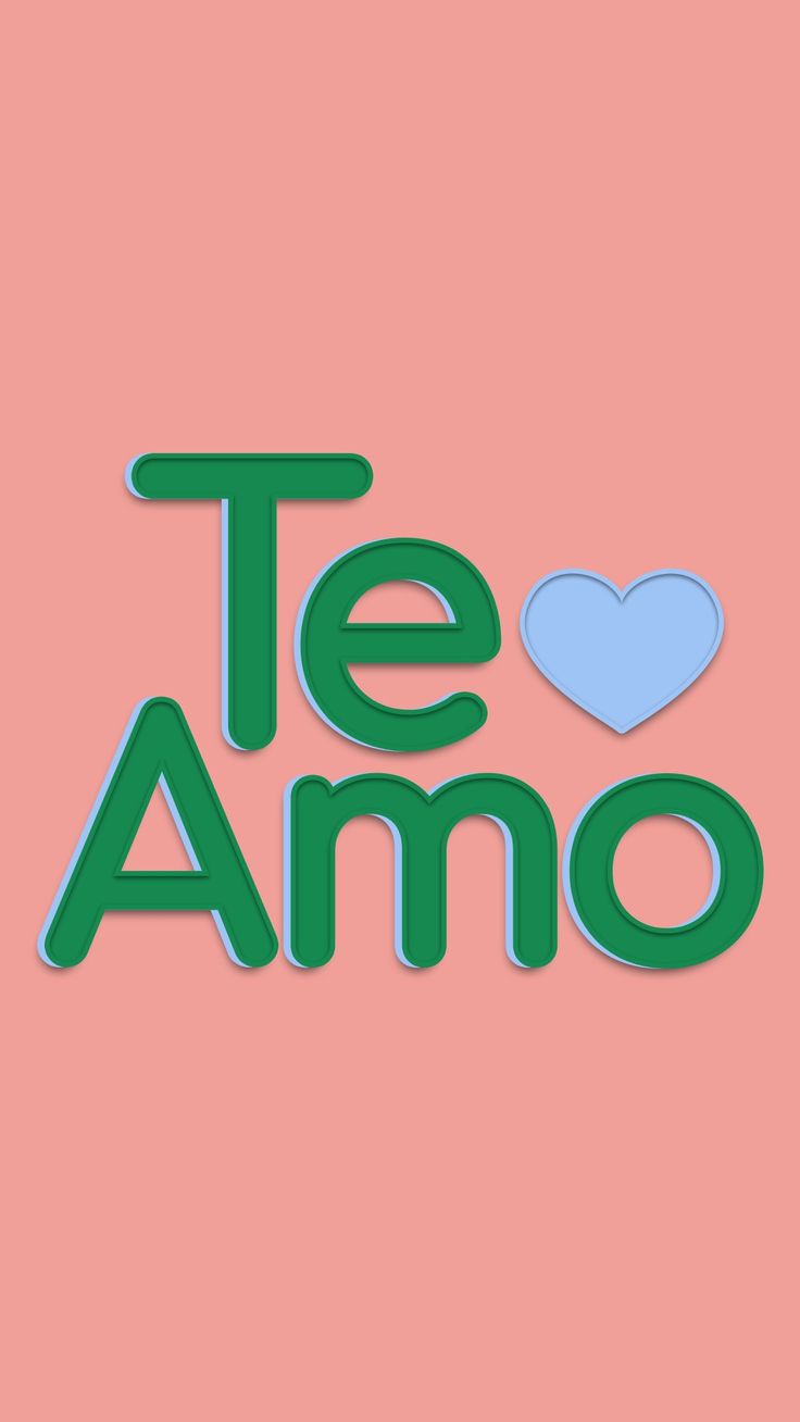 736x1308 Te Amo