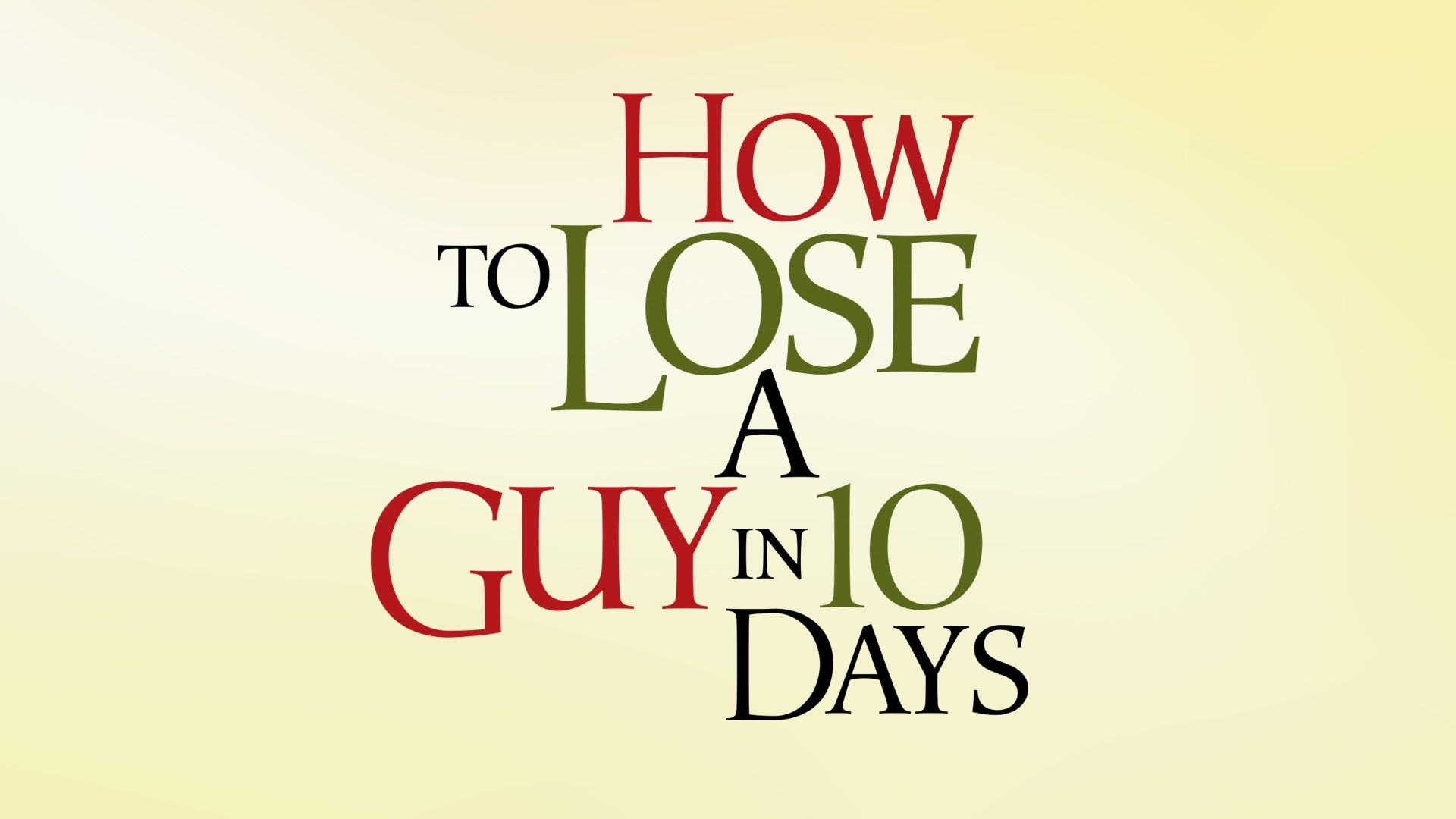 1920x1080 How to Lose a Guy in 10 Days
