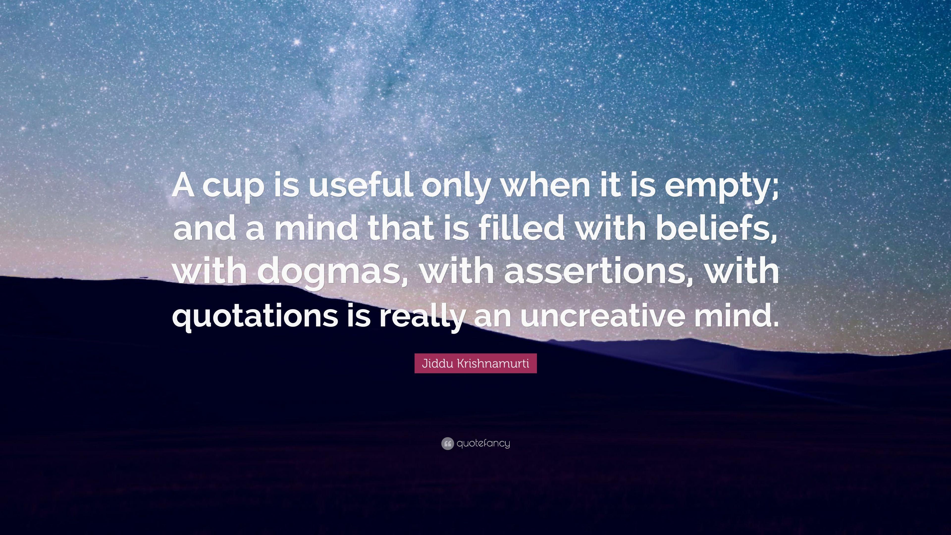3840x2160 Jiddu Krishnamurti Quote: “A cup is useful only when it is