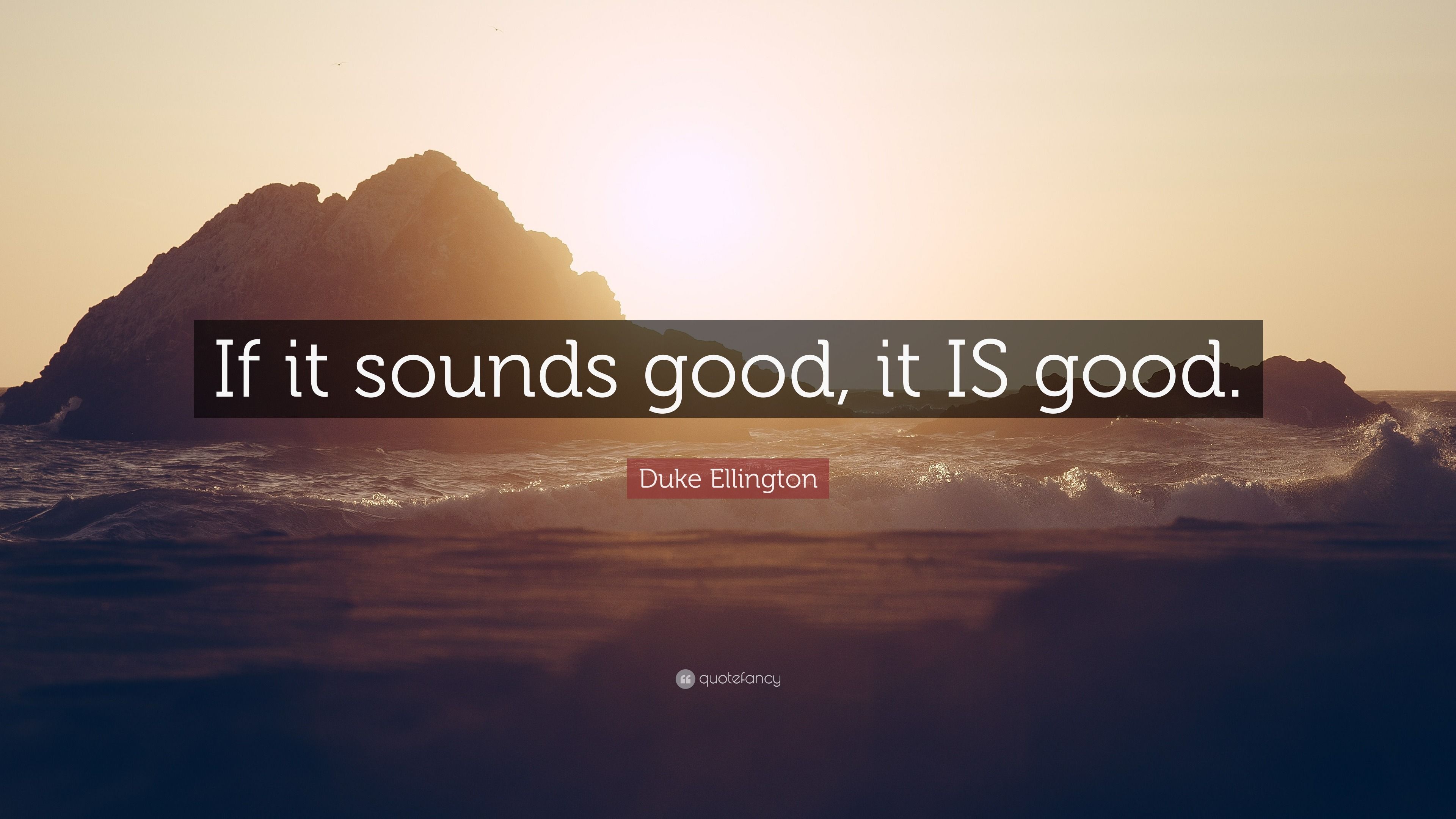 3840x2160 Duke Ellington Quote: “If it sounds