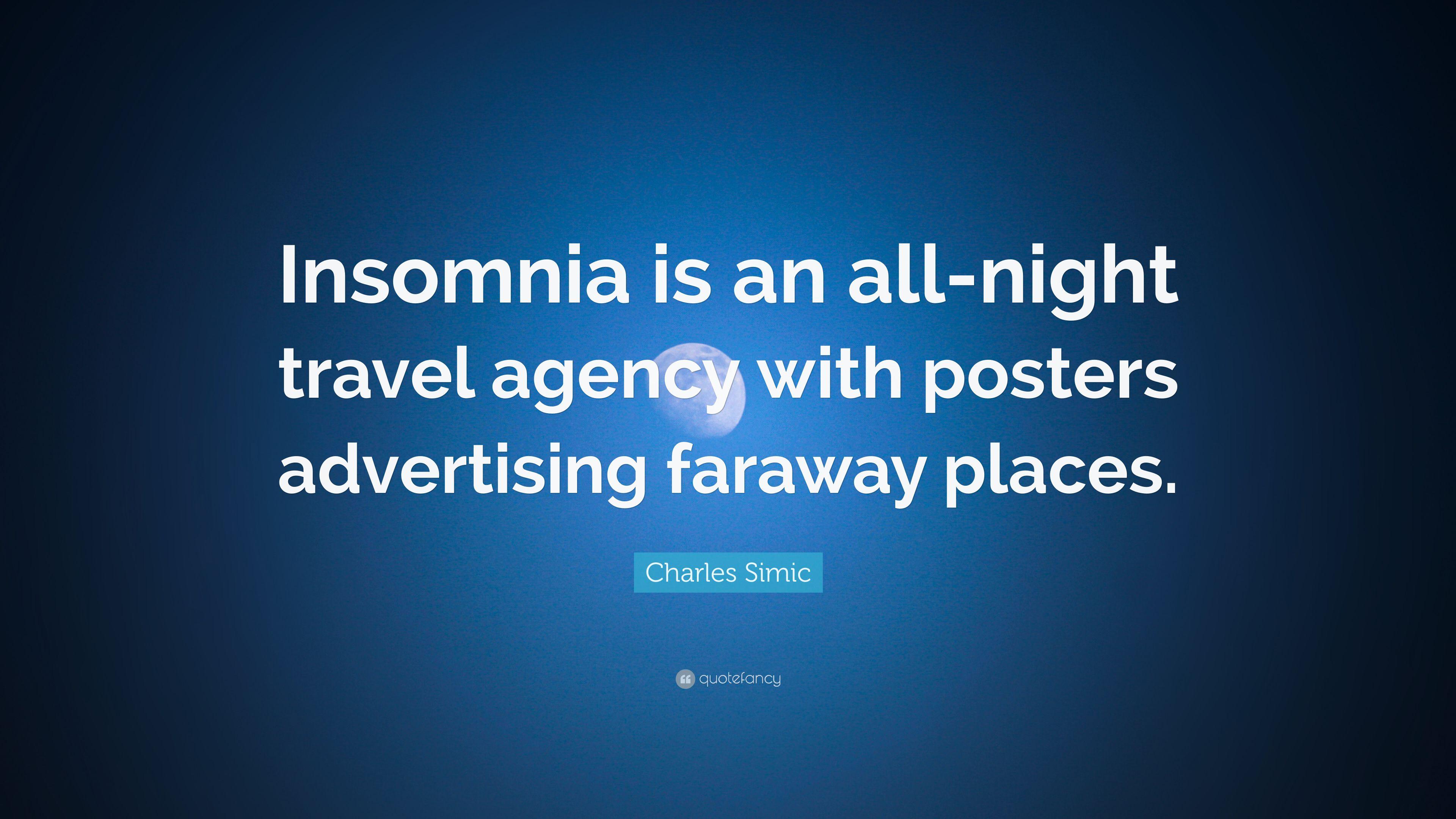 3840x2160 Charles Simic Quote: “Insomnia Is An All Night Travel Agency