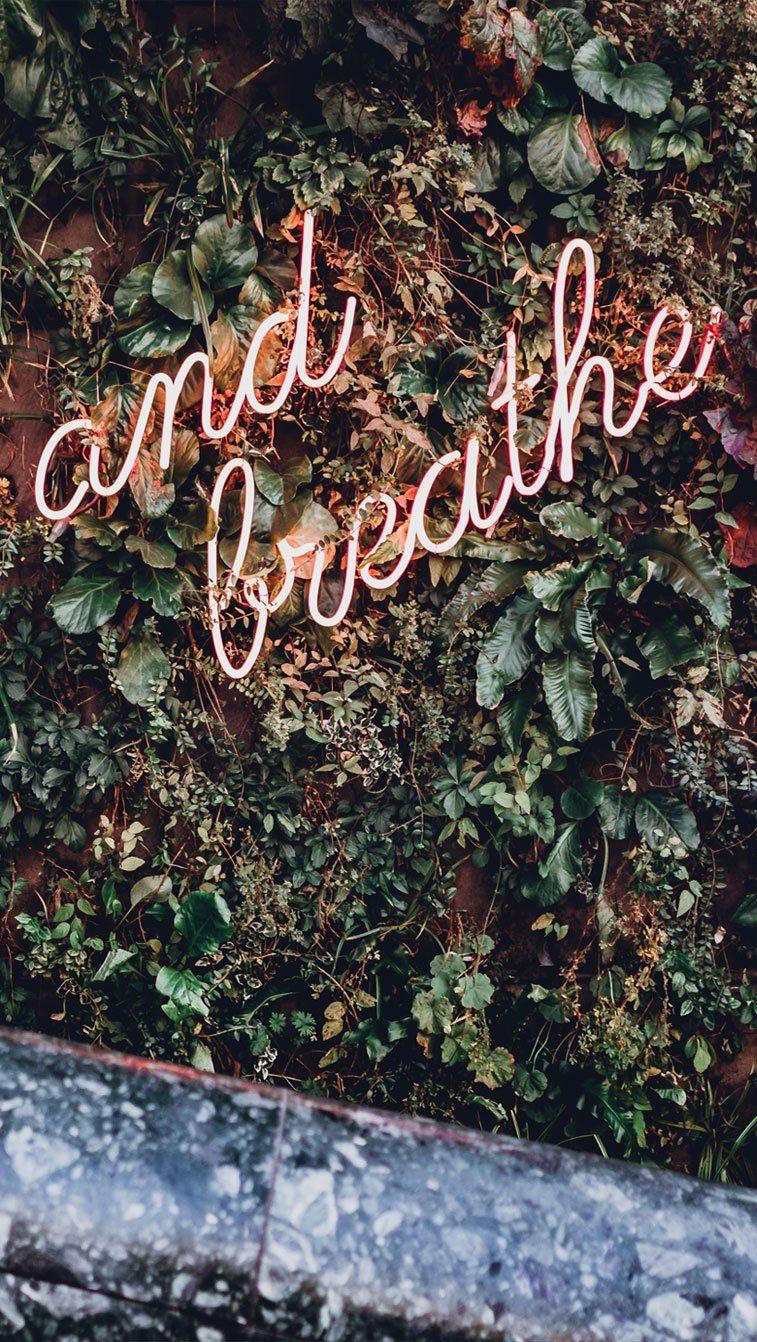 757x1342 And Breathe neon iPhone wallpapes Wallpaper