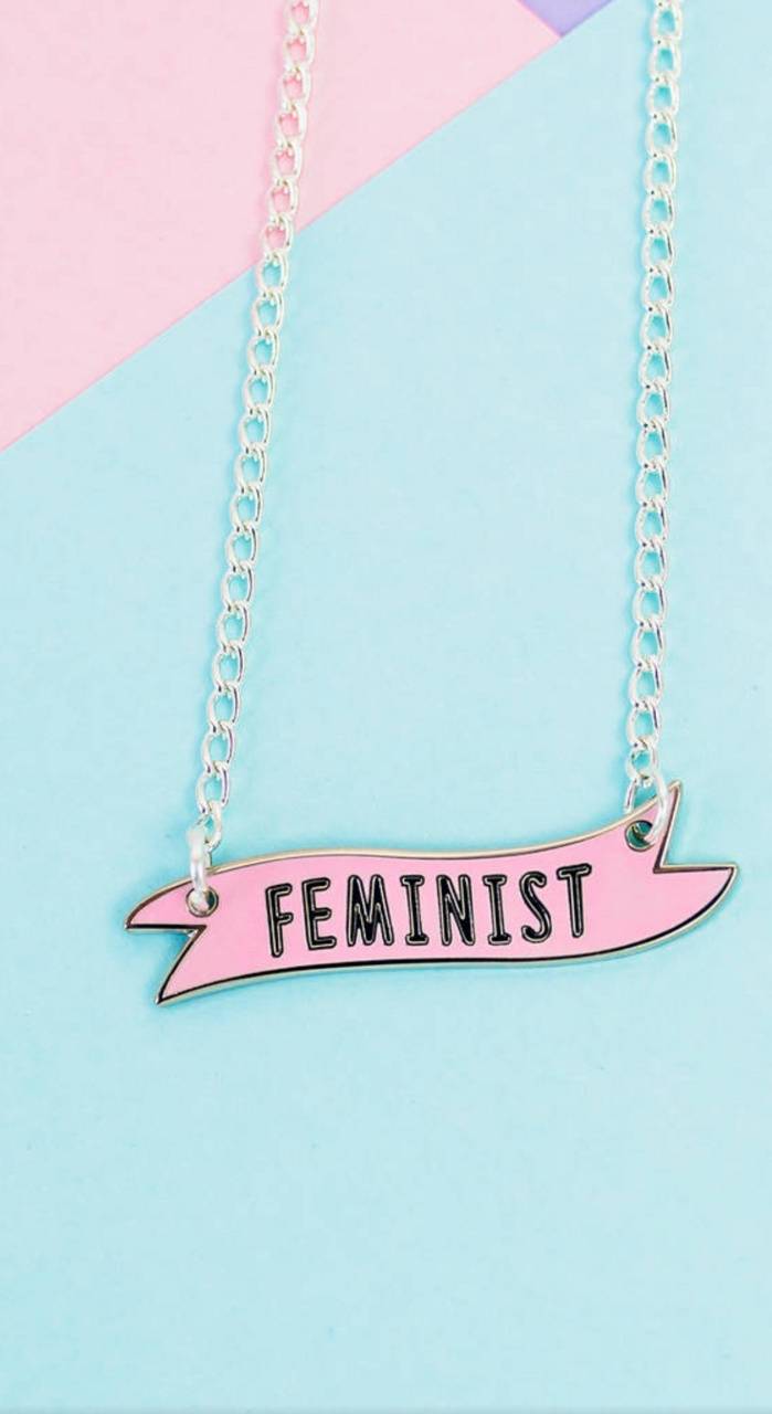 699x1280 Feminist Wallpaper