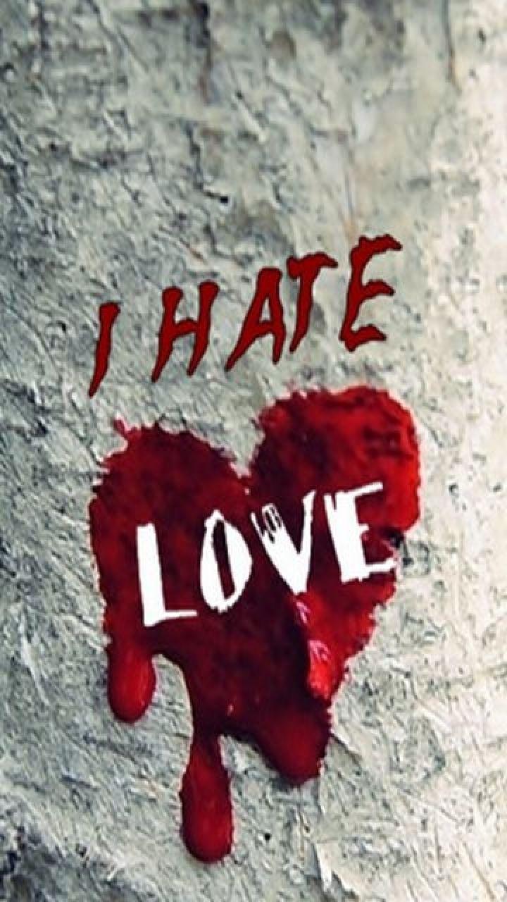 Hate Love Wallpapers - Top Free Hate Love Backgrounds - WallpaperAccess