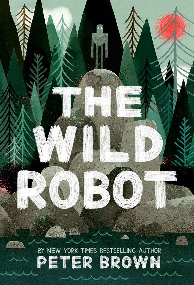 807x1182 The Wild Robot by Peter Brown / A