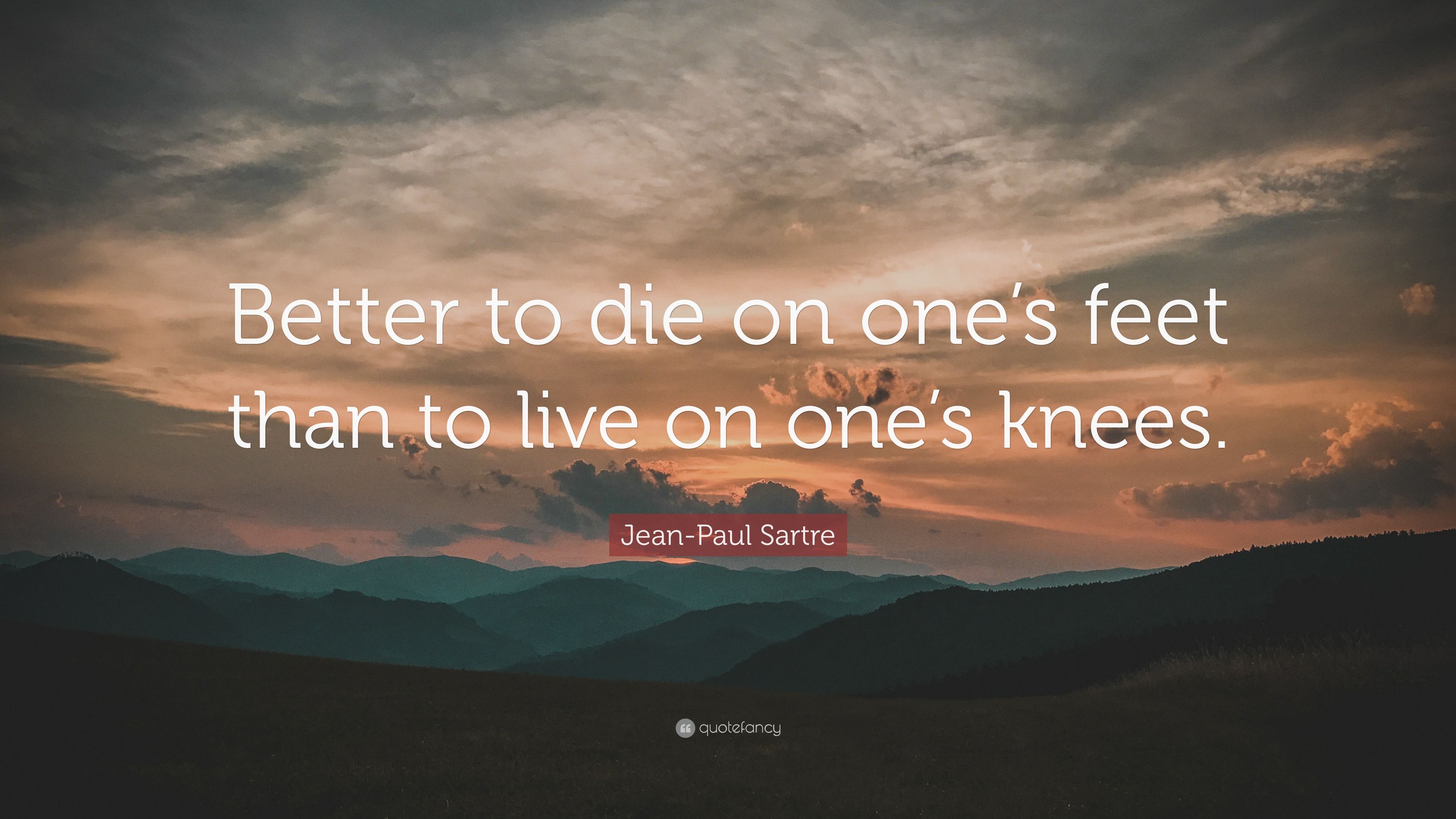 3840x2160 Jean Paul Sartre Quote: “Better To Die