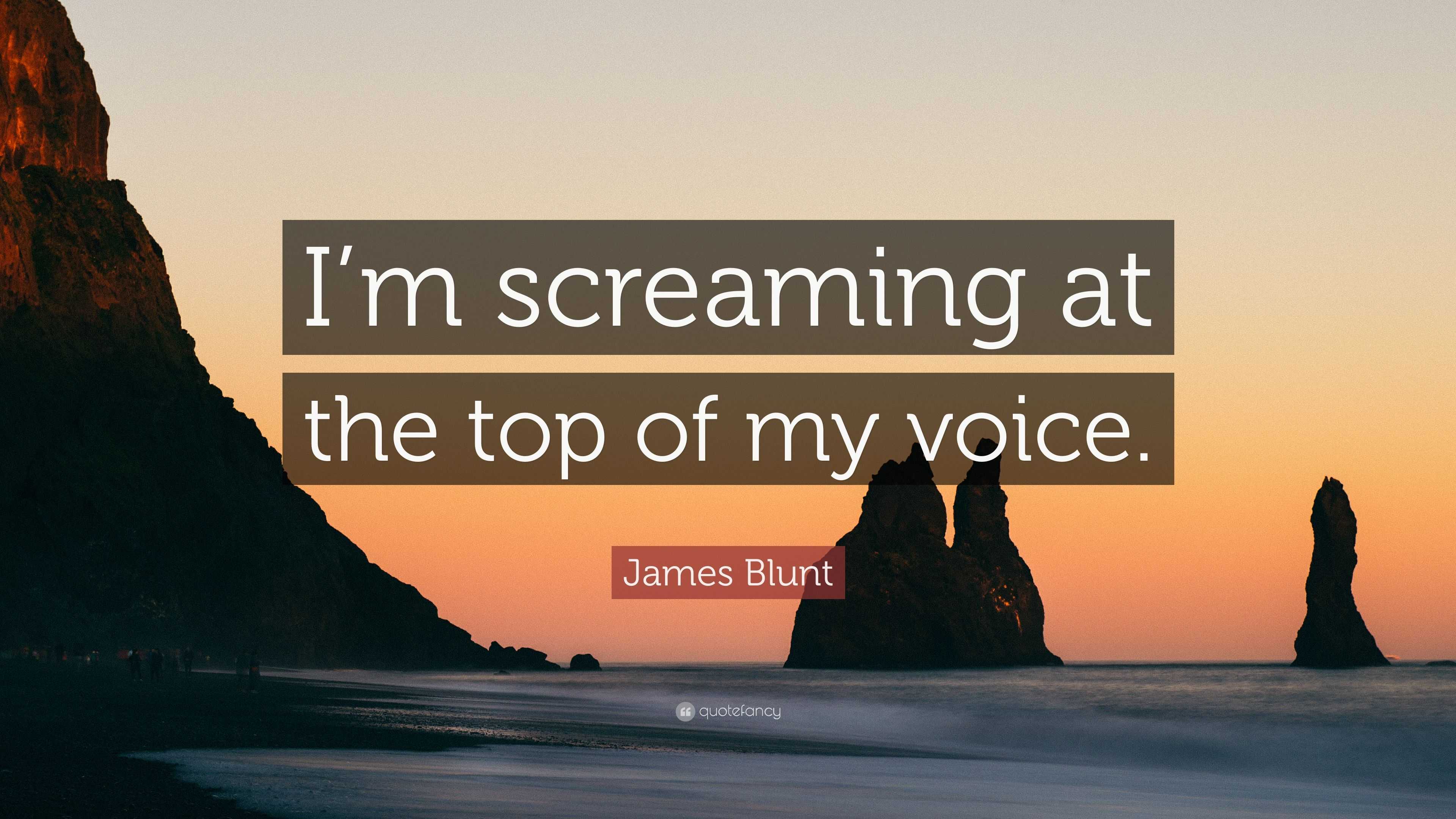 3840x2160 James Blunt Quote: “I'm screaming at