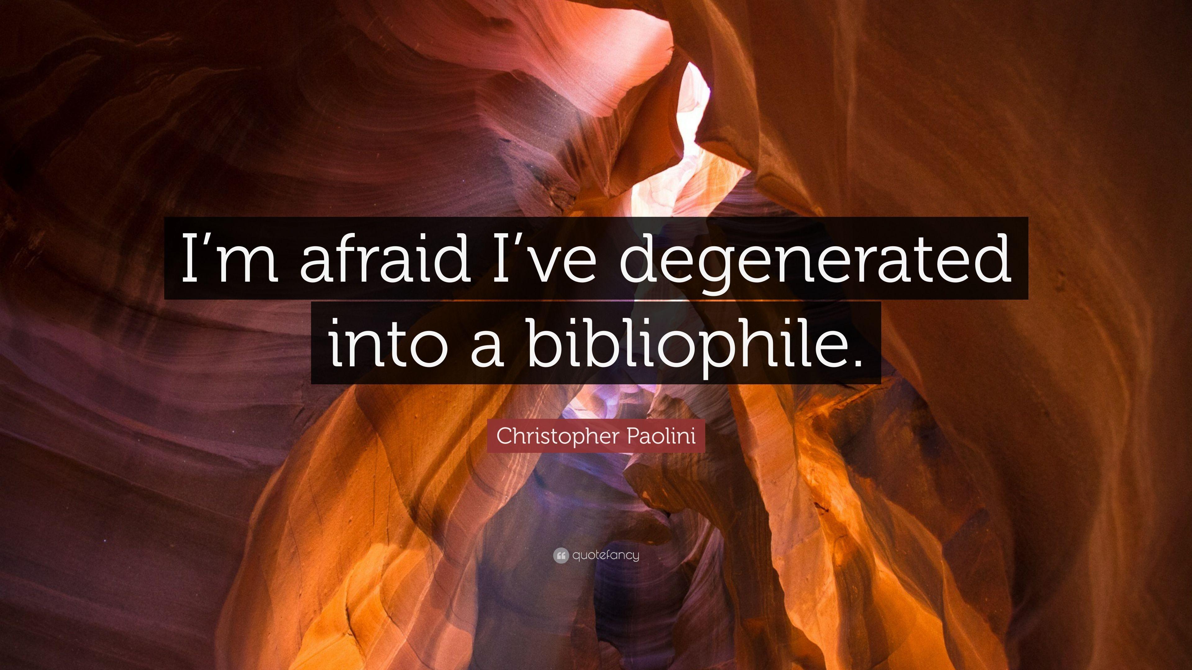 3840x2160 Christopher Paolini Quote: “I'm afraid I've degenerated into