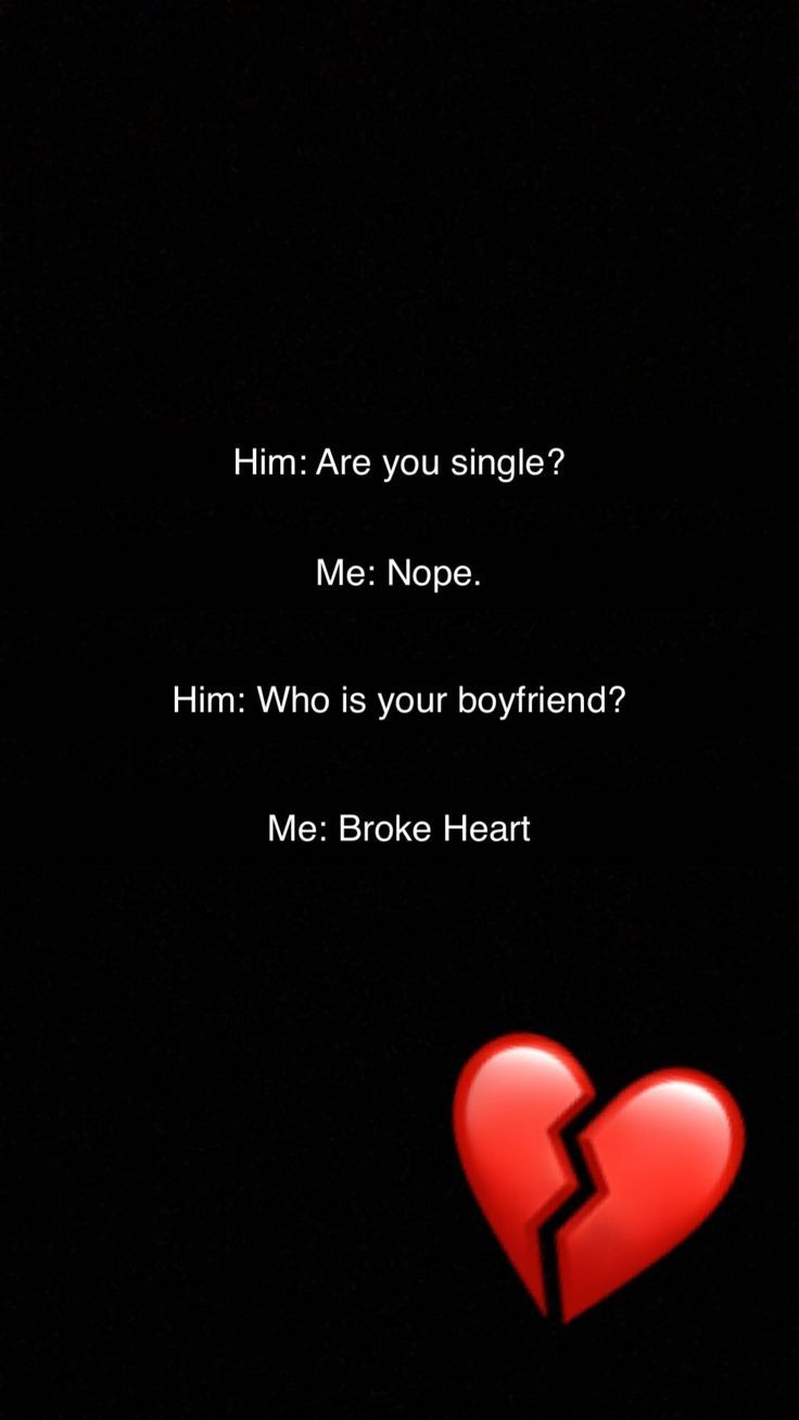 736x1308 Are you single?/Heartbroken