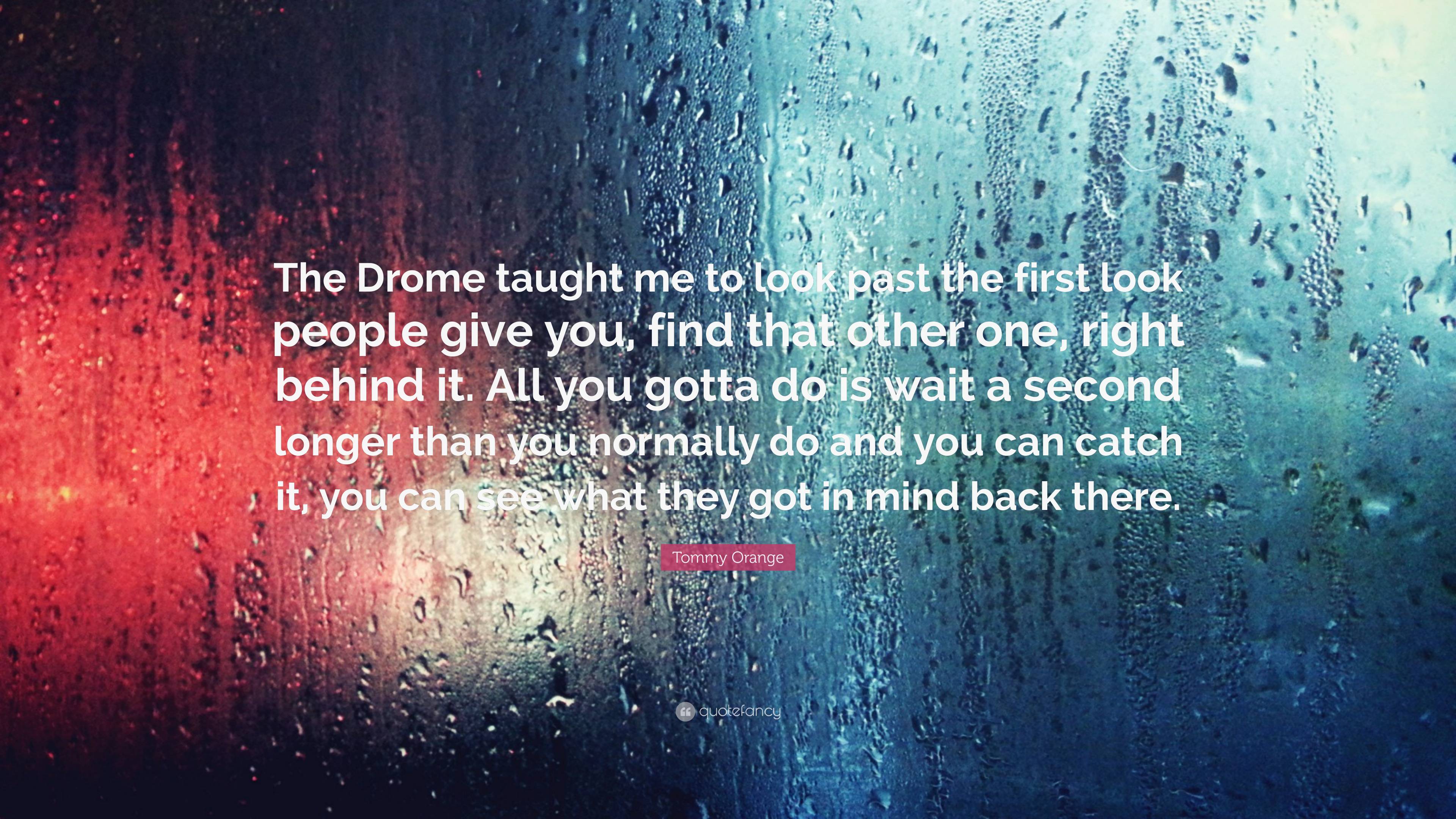 3840x2160 Tommy Orange Quote: “The Drome taught