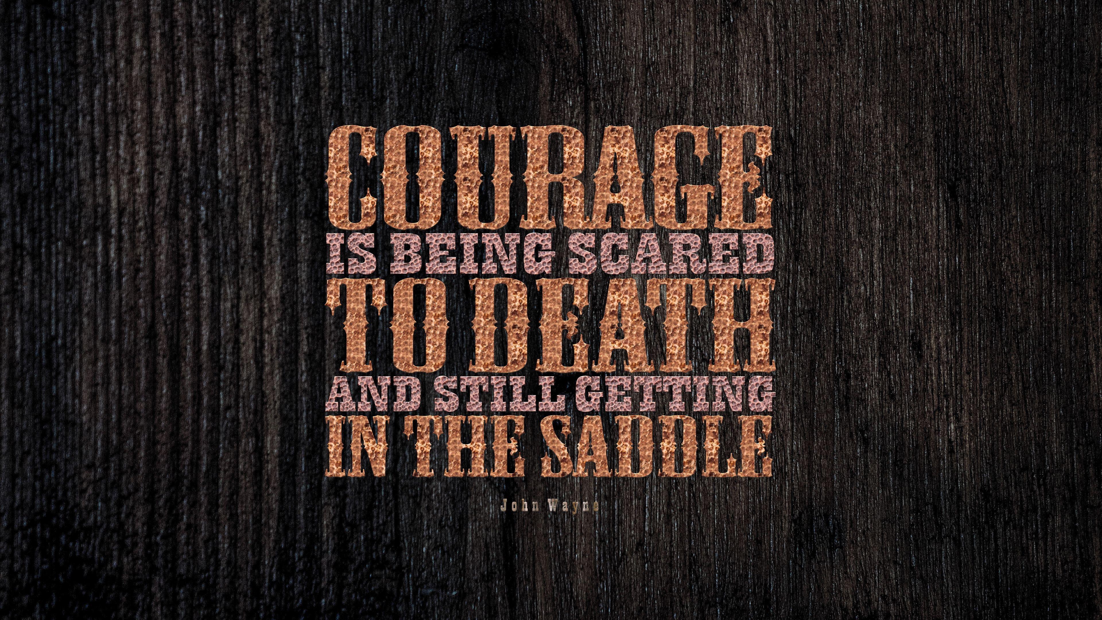3840x2160 Download wallpaper 3840x2160 courage, quote, phrase