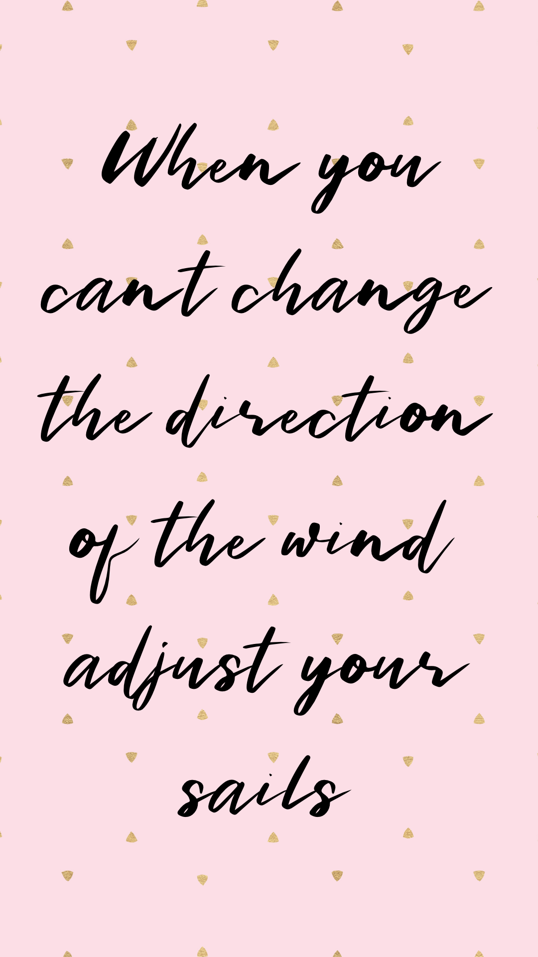1080x1920 phone wallpaper, phone background, quotes to live by, free