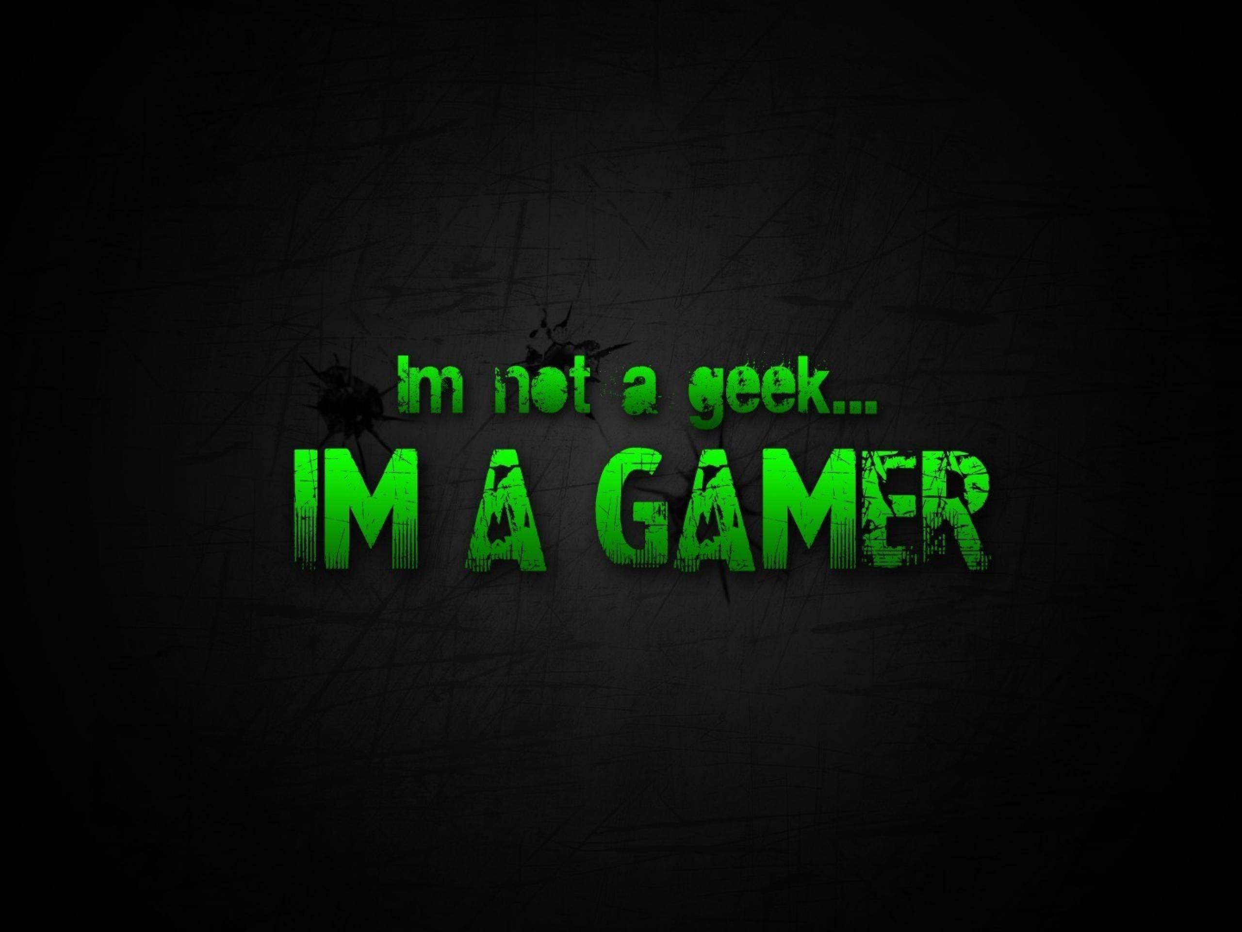 i am a gamer wallpaper